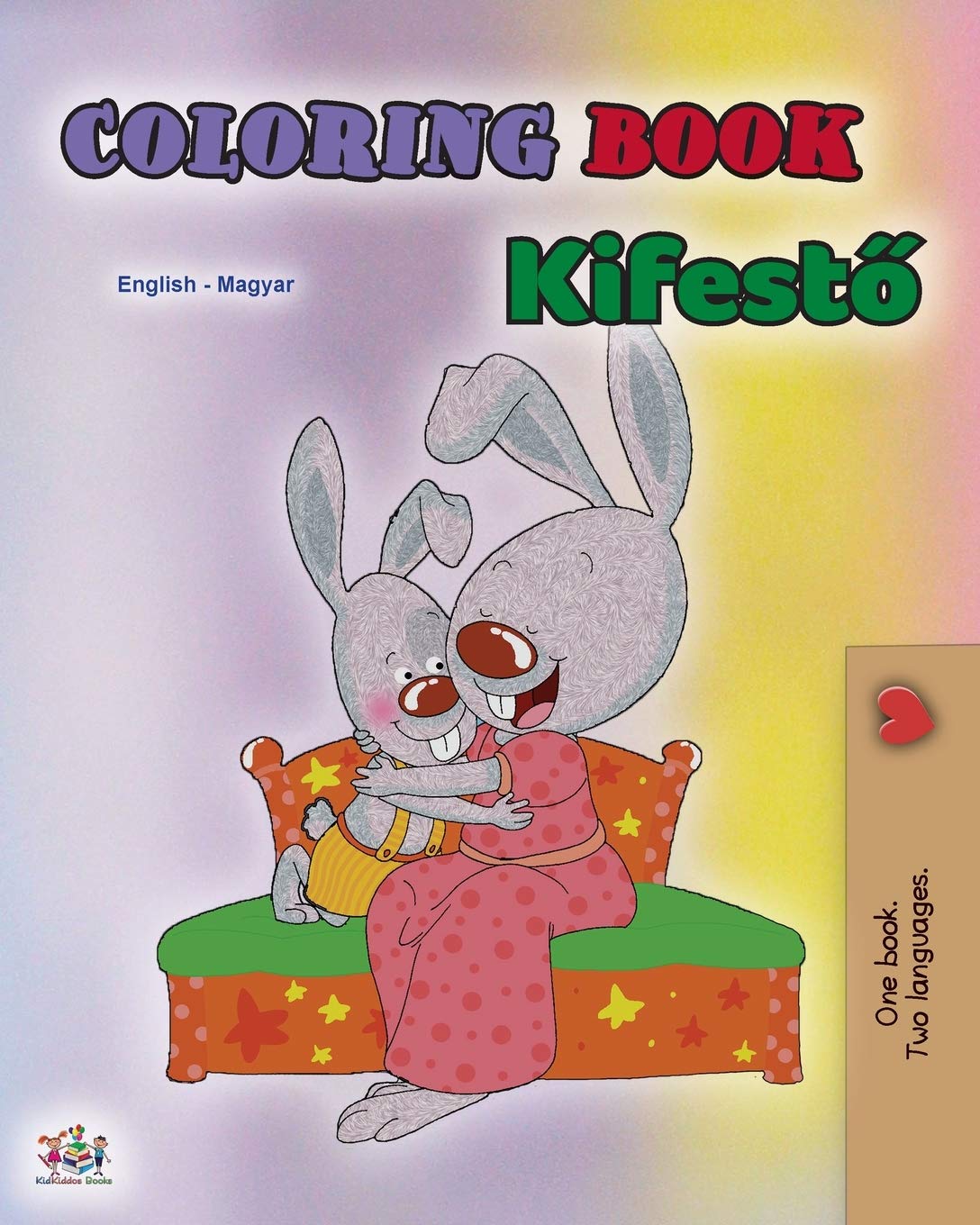Coloring book #1 (English Hungarian Bilingual edition) Parents & Children