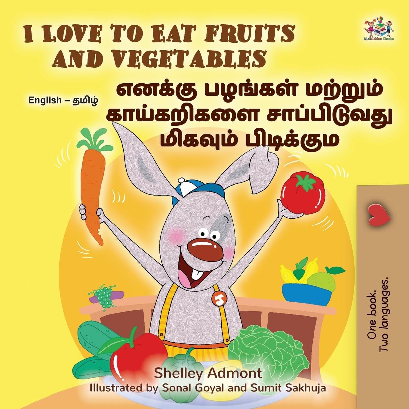 I Love to Eat Fruits and Vegetables (English Tamil Bilingual Children's Book) Foreign Languages ​​& Dictionaries
