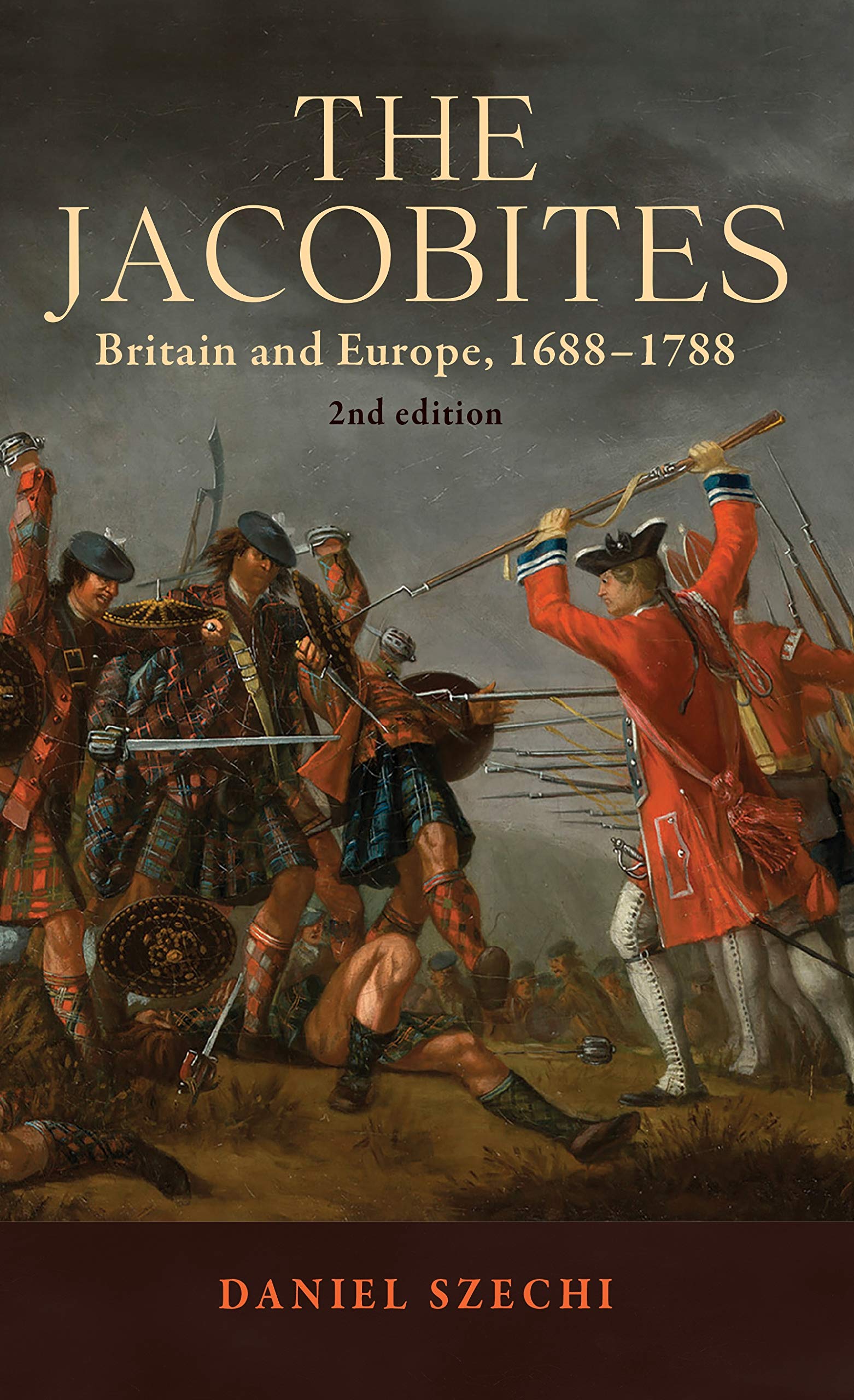 The Jacobites: Britain and Europe, 1688-1788 2nd edition Social Sciences