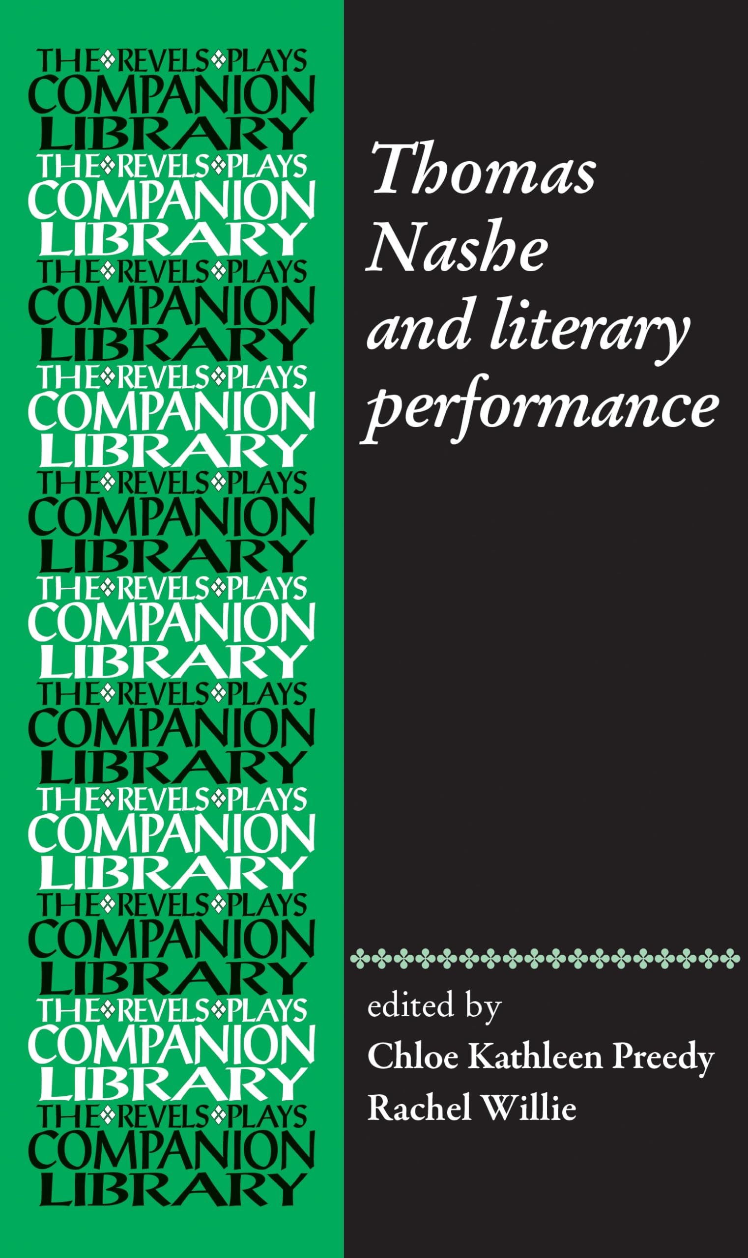 Thomas Nashe and literary performance (Revels Plays Companion Library) Contemporary literature