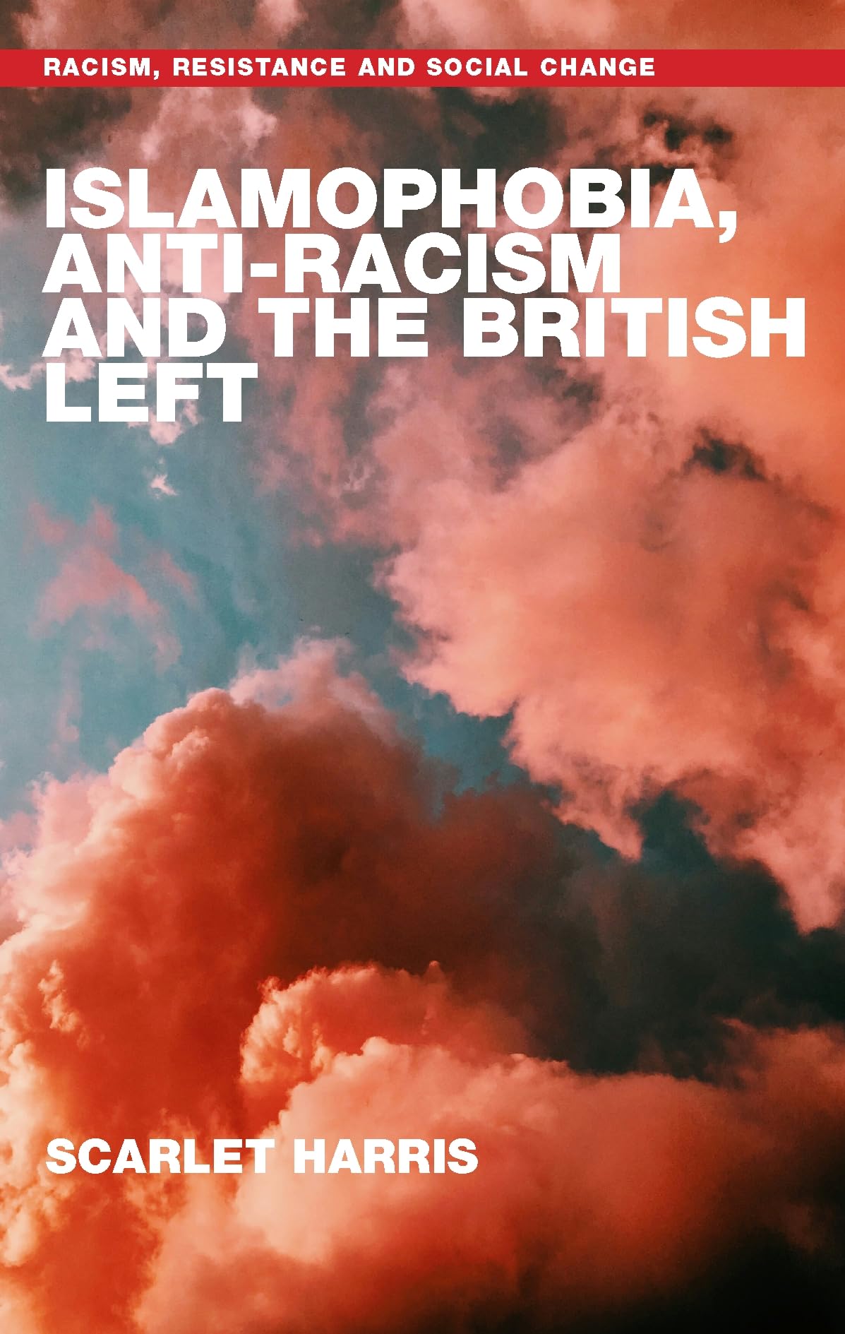 Islamophobia, anti-racism and the British left Books