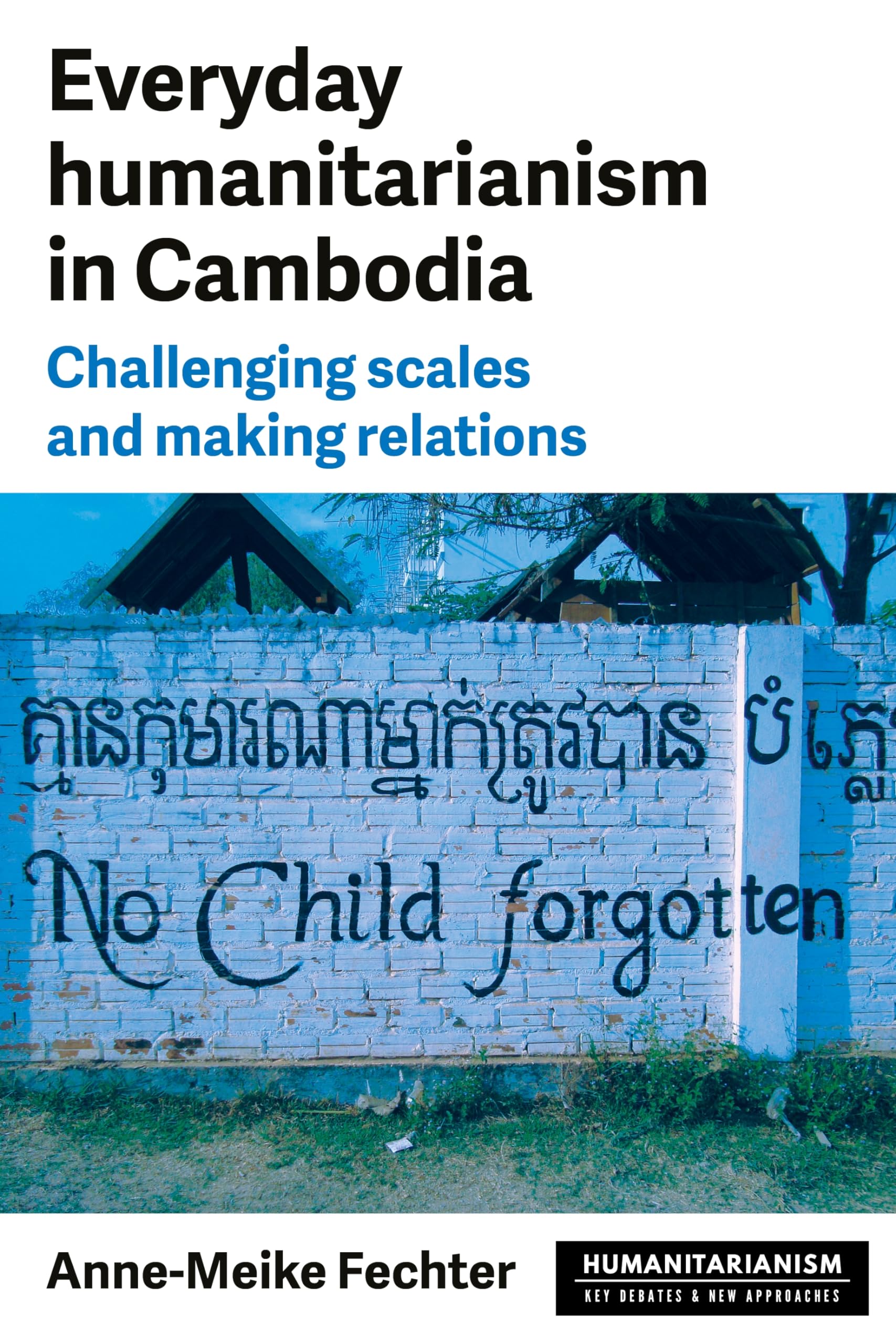 Everyday humanitarianism in Cambodia Law