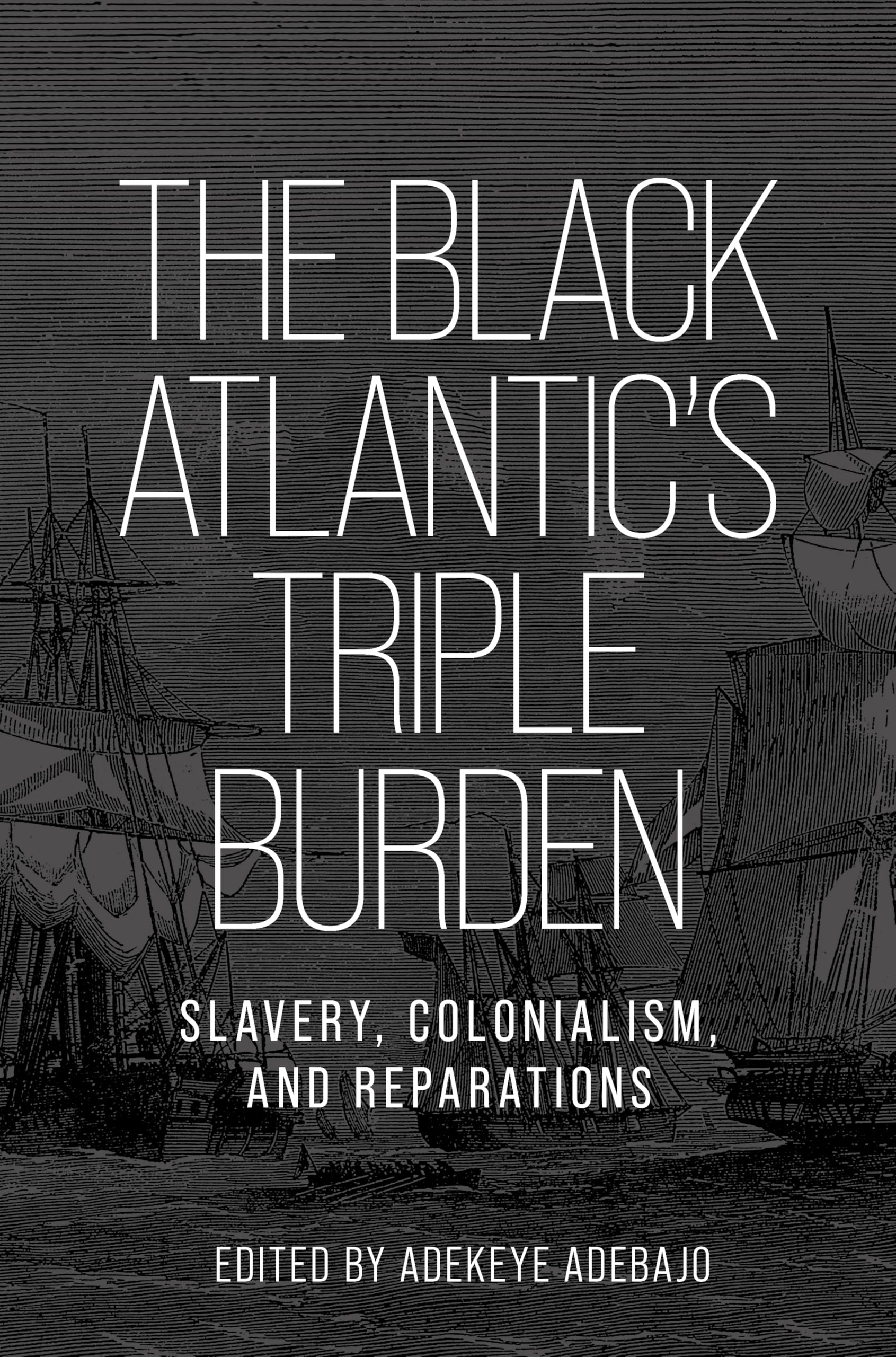 Product Image: The Black Atlantic's triple burden