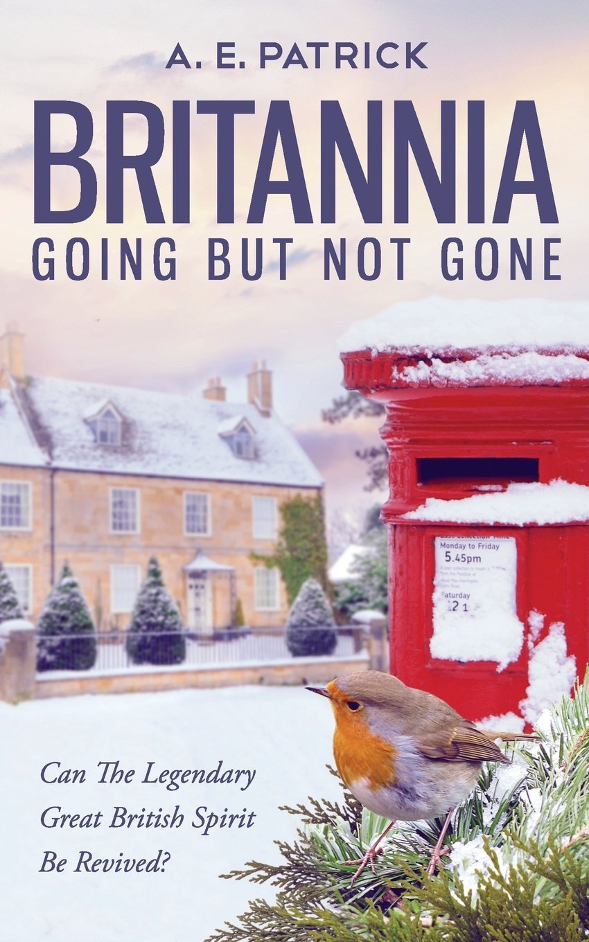 Britannia Going But Not Gone: Can the legendary great British spirit be revived? Social Sciences