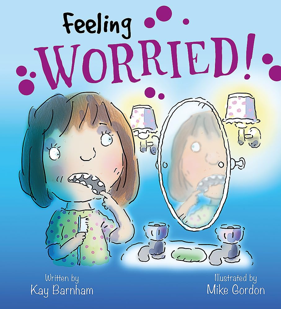 Feelings and Emotions: Feeling Worried Non-fiction