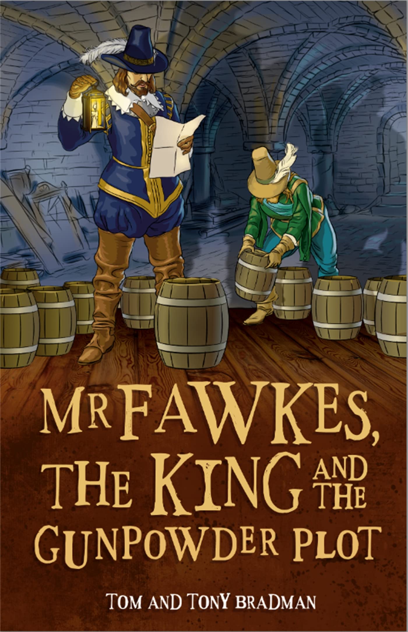 Mr Fawkes, the King and the Gunpowder Plot book