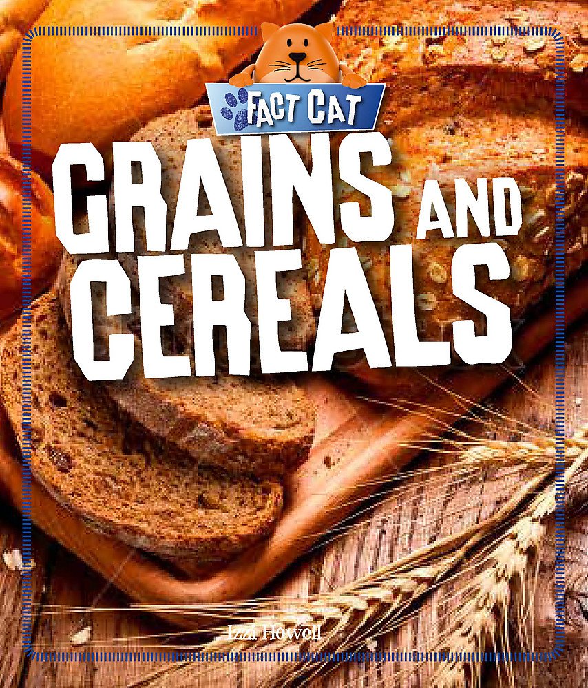 Fact Cat: Healthy Eating: Grains and Cereals Professional & Reference Books