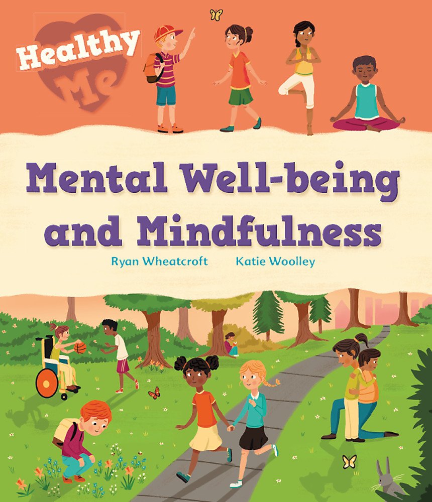 Healthy Me: Mental Well-being and Mindfulness Professional & Reference Books