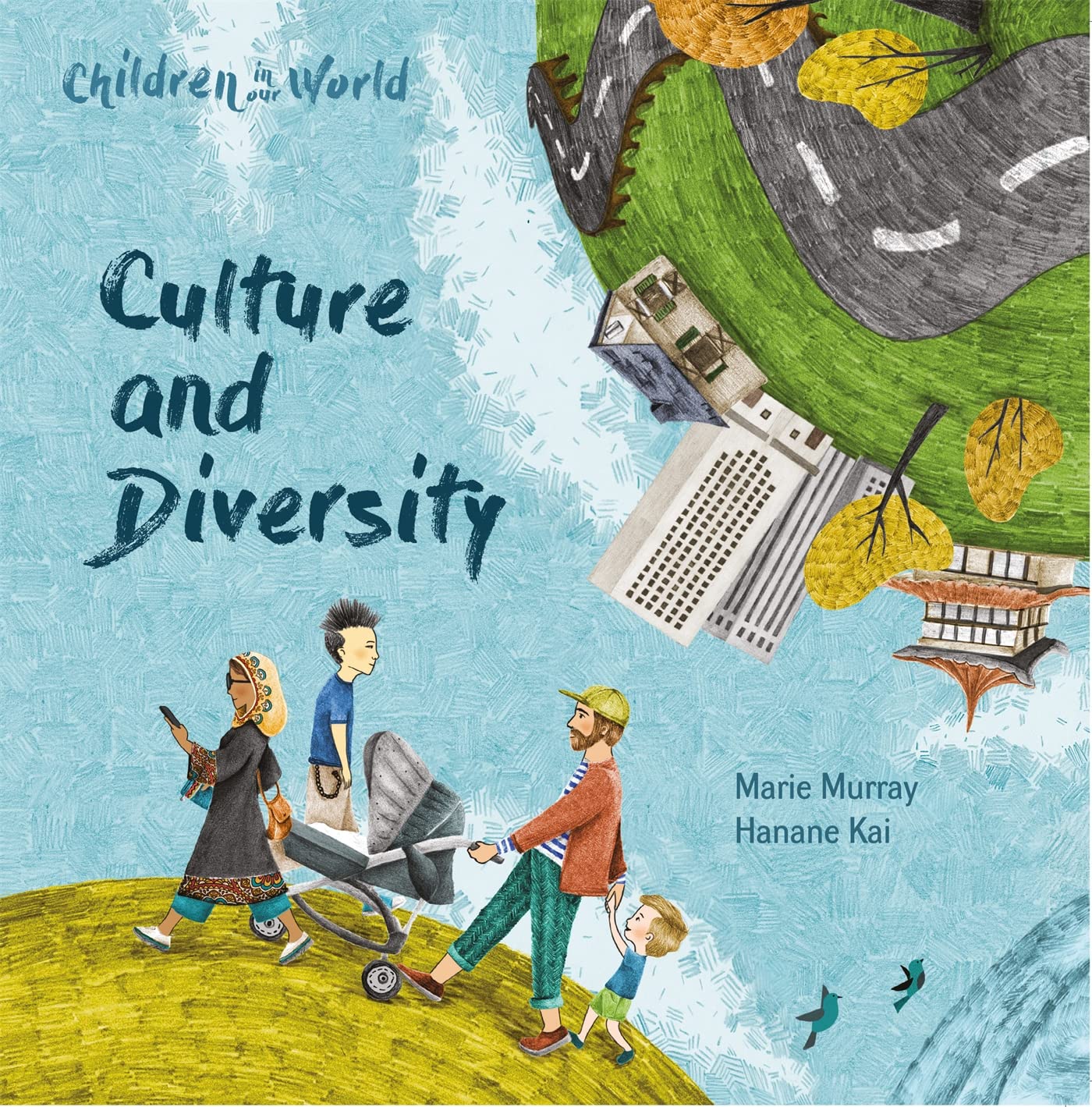 Children in Our World: Culture and Diversity Non-fiction