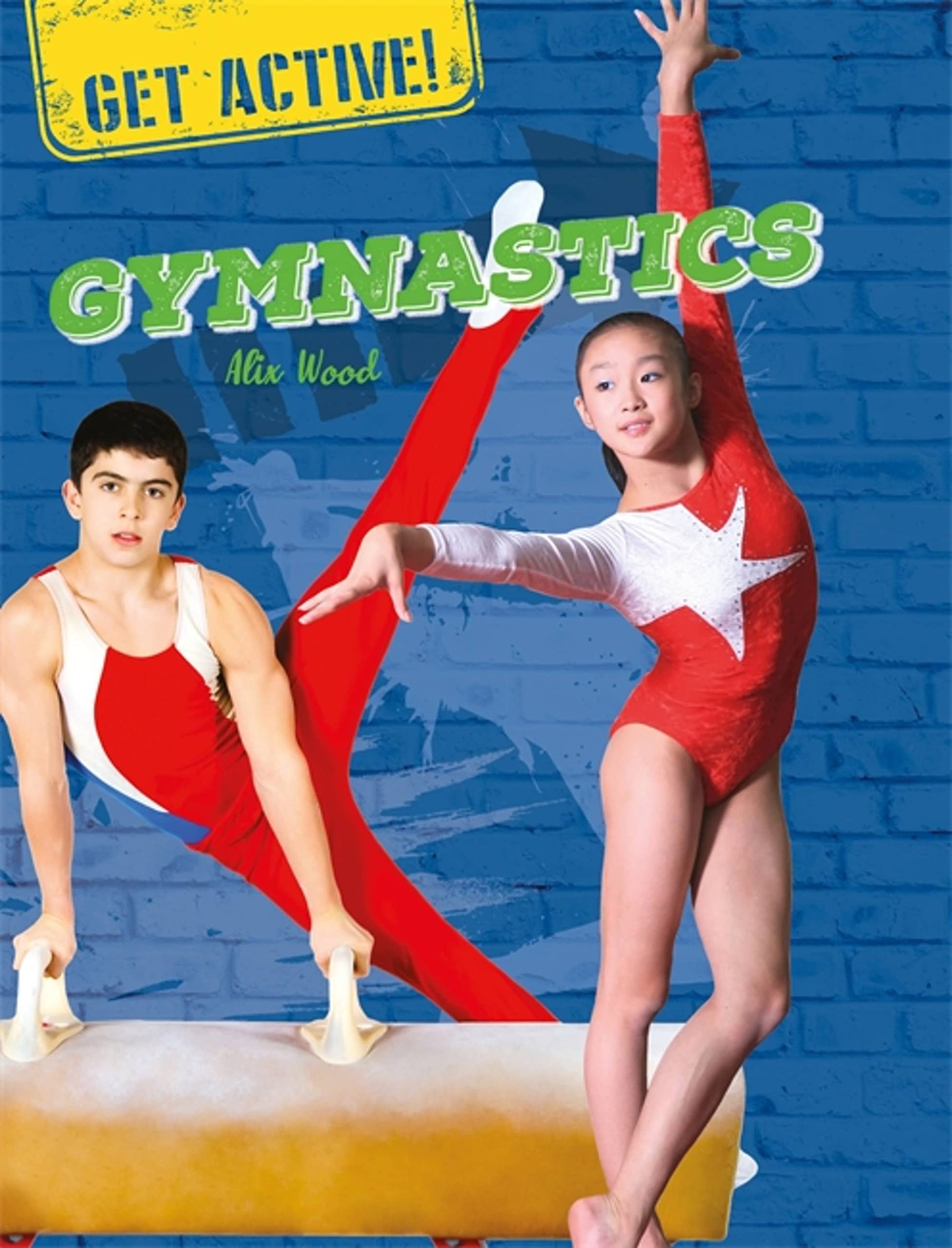 Get Active!: Gymnastics Health, Nutrition & Fitness
