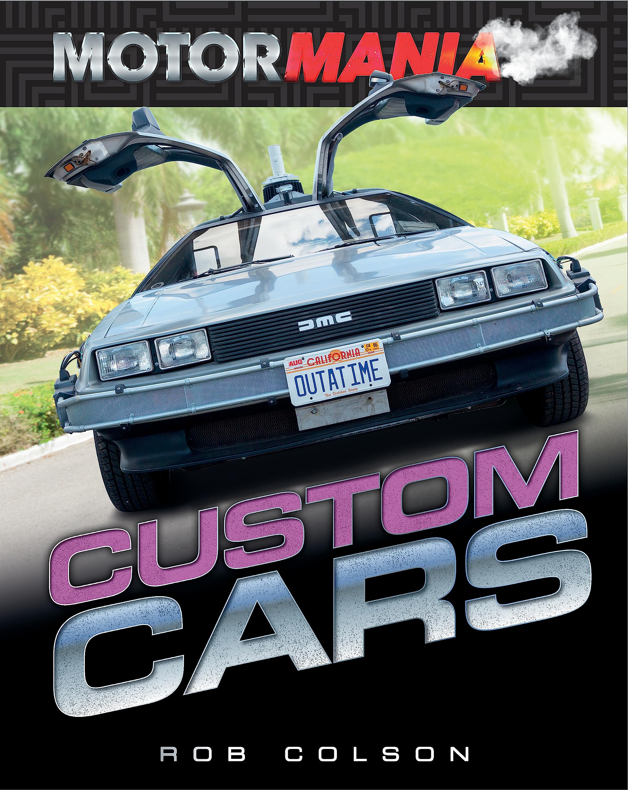 Motormania: Custom Cars Leisure & Fun