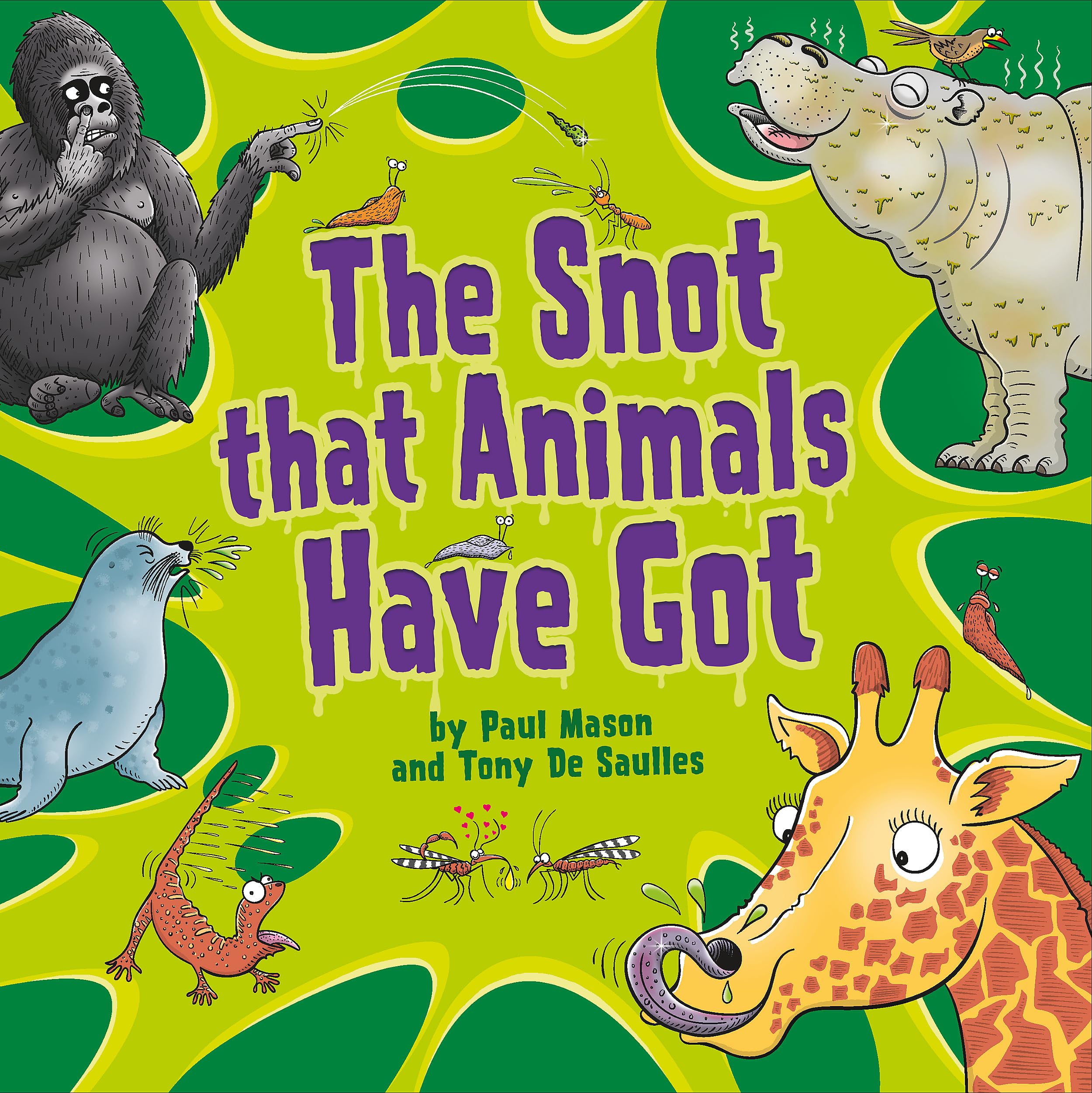 Product Image: The Snot That Animals Have Got