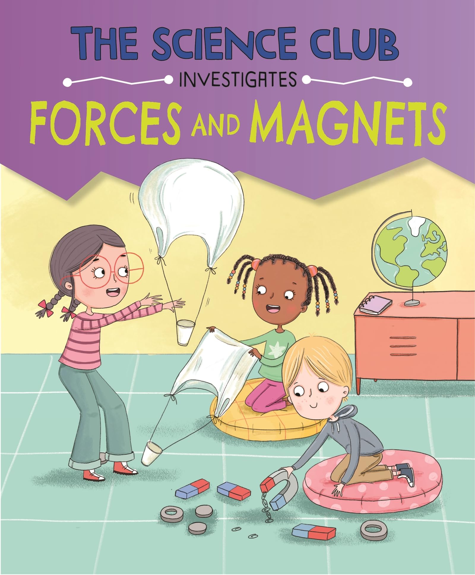 Forces and Magnets (The Science Club Investigates) Non-fiction