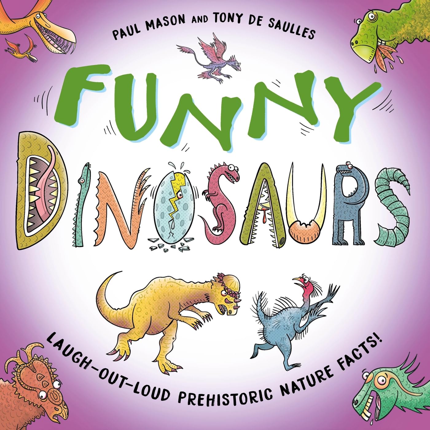 Funny Dinosaurs: Laugh-out-loud prehistoric nature facts! (Funny Nature) Comics for children & teenagers