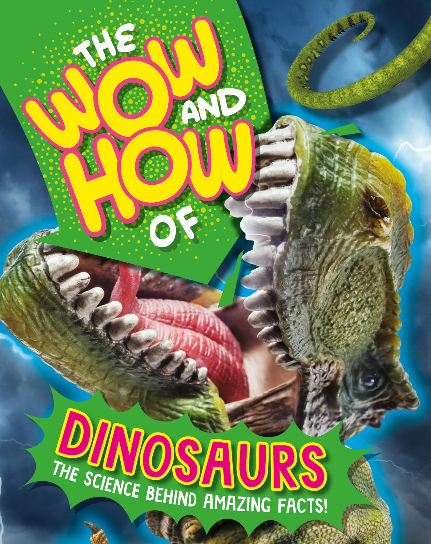 The Wow and How of Dinosaurs Non-fiction