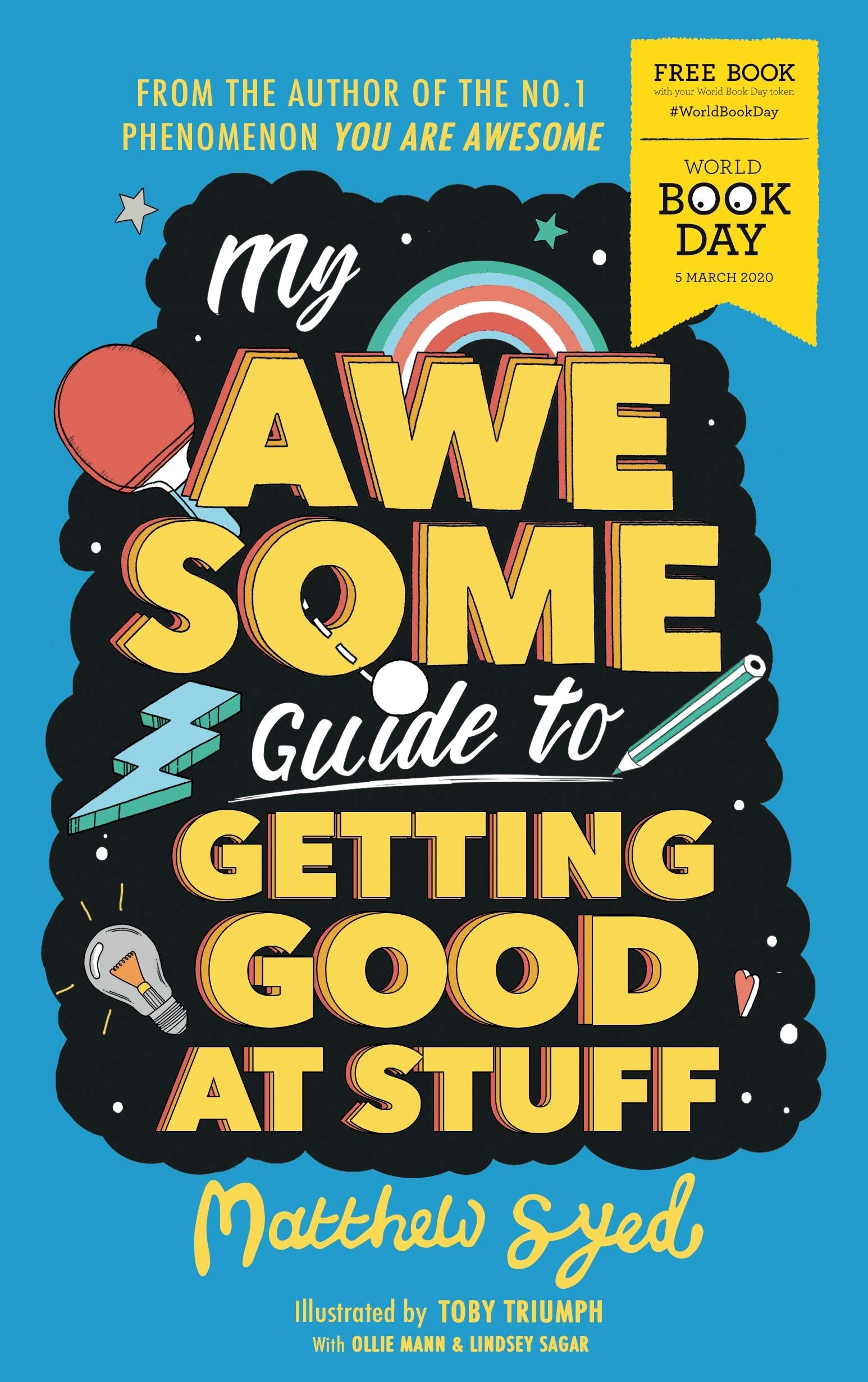 My Awesome Guide to Getting Good at Stuff: World Book Day 2020 book