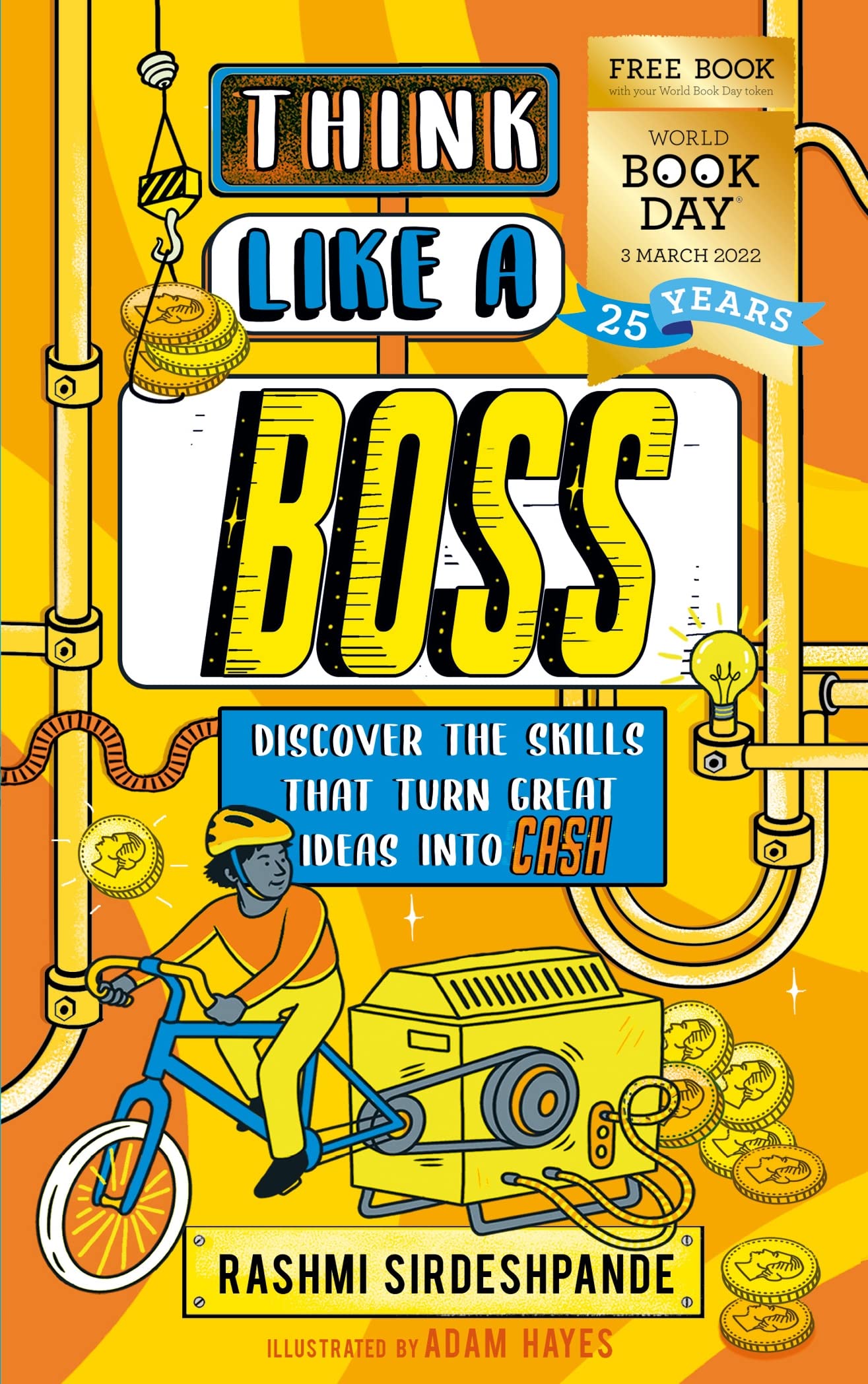 Think Like a Boss: Discover the skills that turn great ideas into CASH: World Book Day 2022 Non-fiction