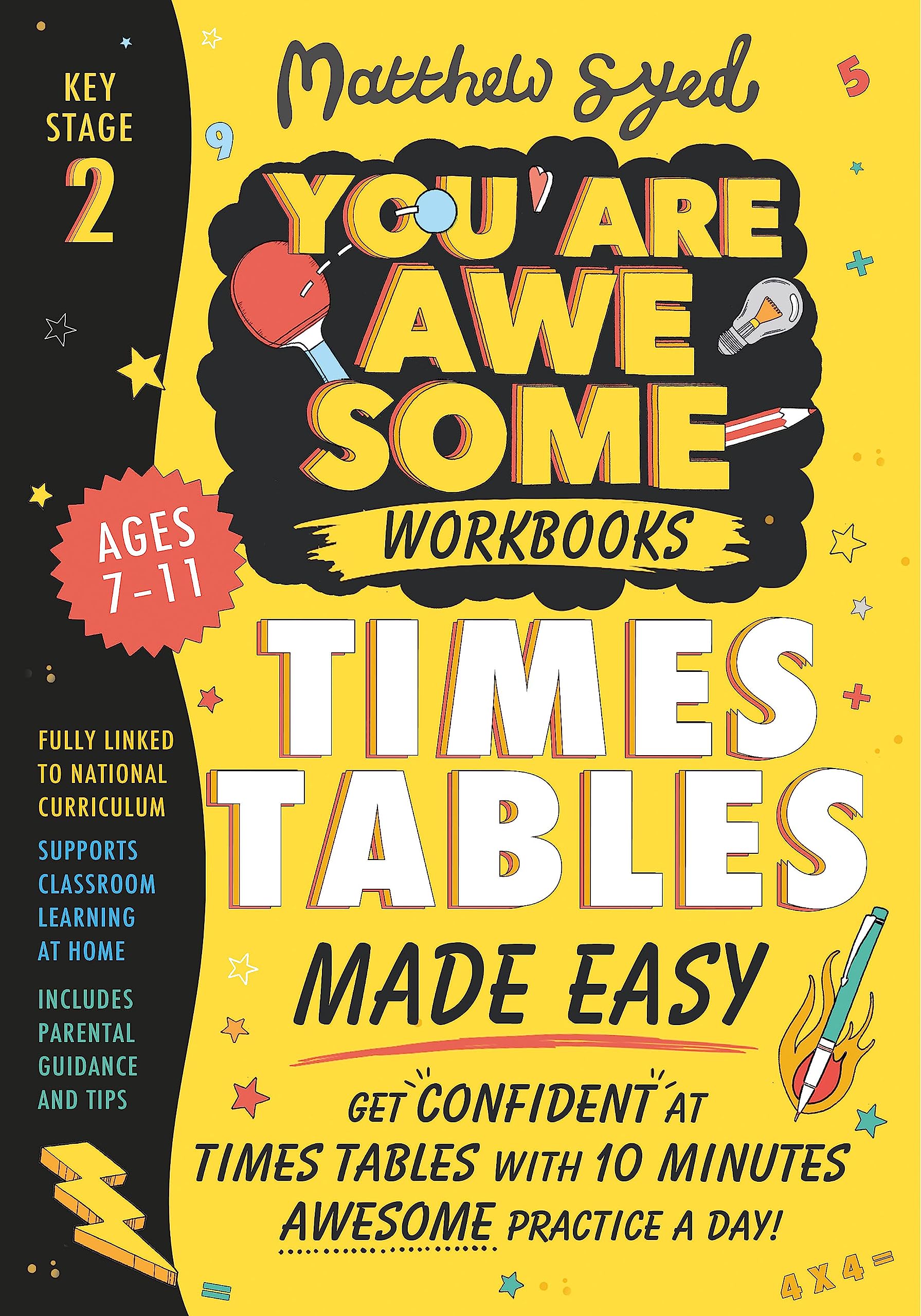 Times Tables Made Easy: Get confident at times tables with 10 minutes' awesome practice a day! Non-fiction