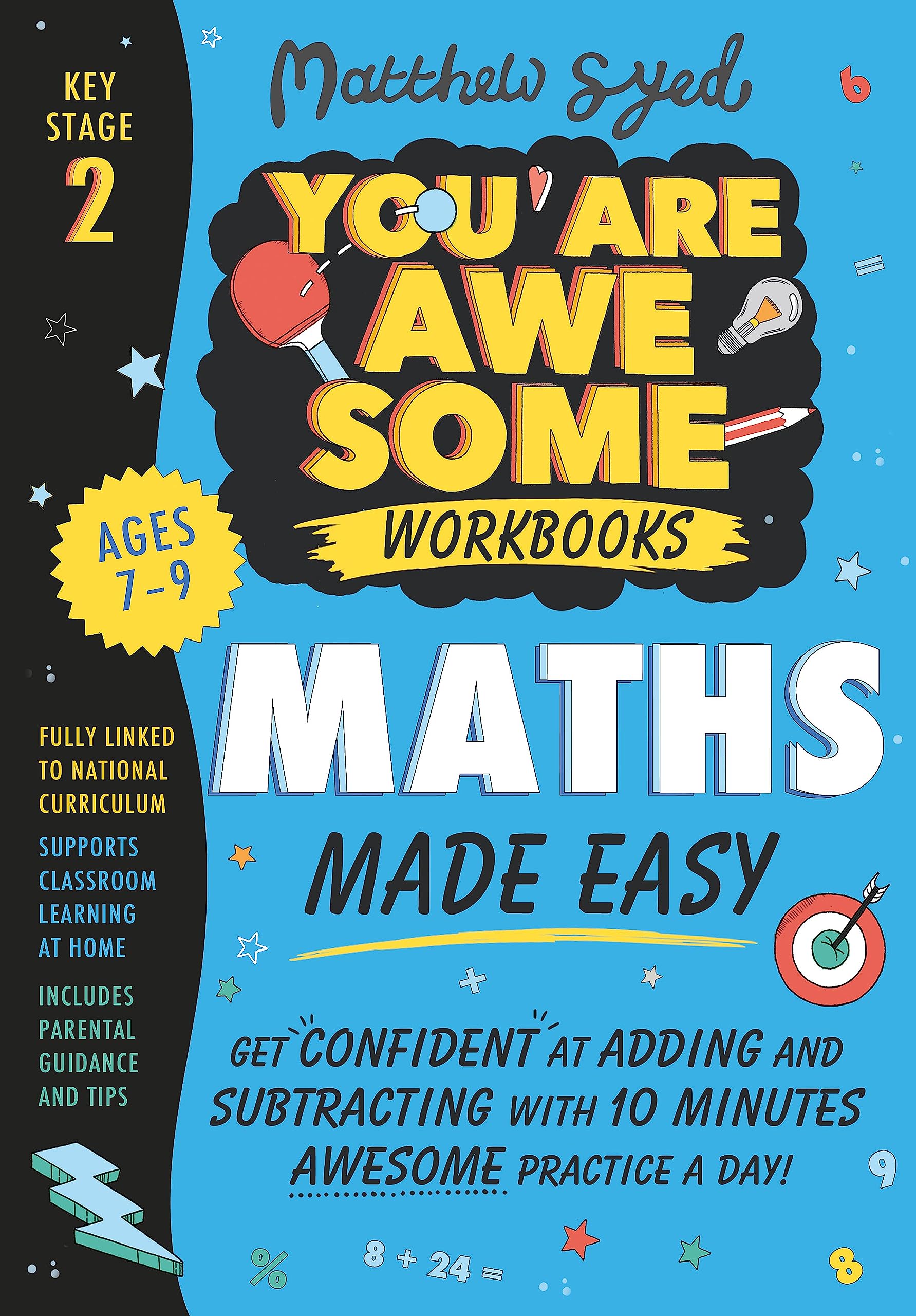 Maths Made Easy: Get confident at adding and subtracting with 10 minutes' awesome practice a day! (You Are Awesome) Non-fiction