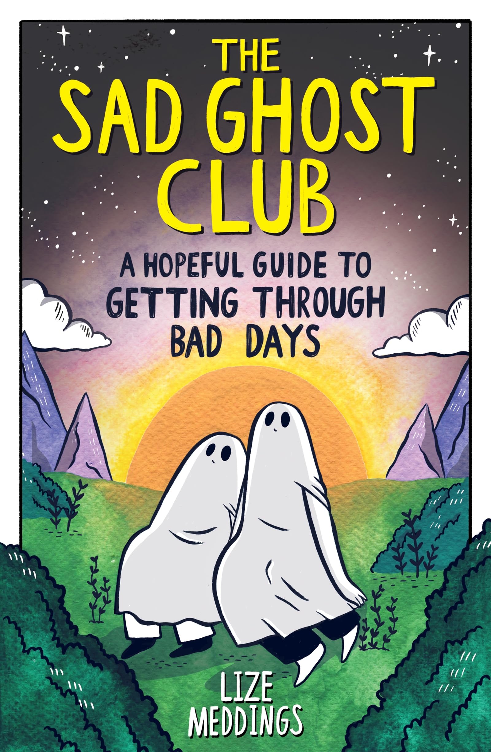 The Sad Ghost Club: A Hopeful Guide to Getting Through Bad Days: Your Guide to Getting Through Stuff Manga