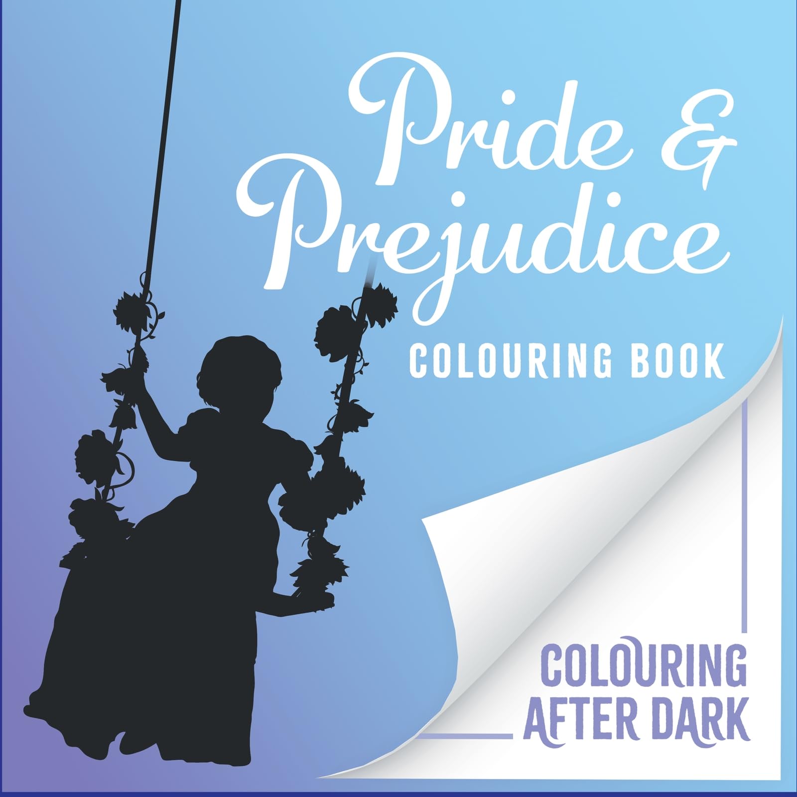 Pride and Prejudice Colouring Book (Colouring After Dark) Education