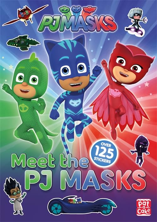 PJ Masks: Meet the PJ Masks!: A PJ Masks sticker book Non-fiction