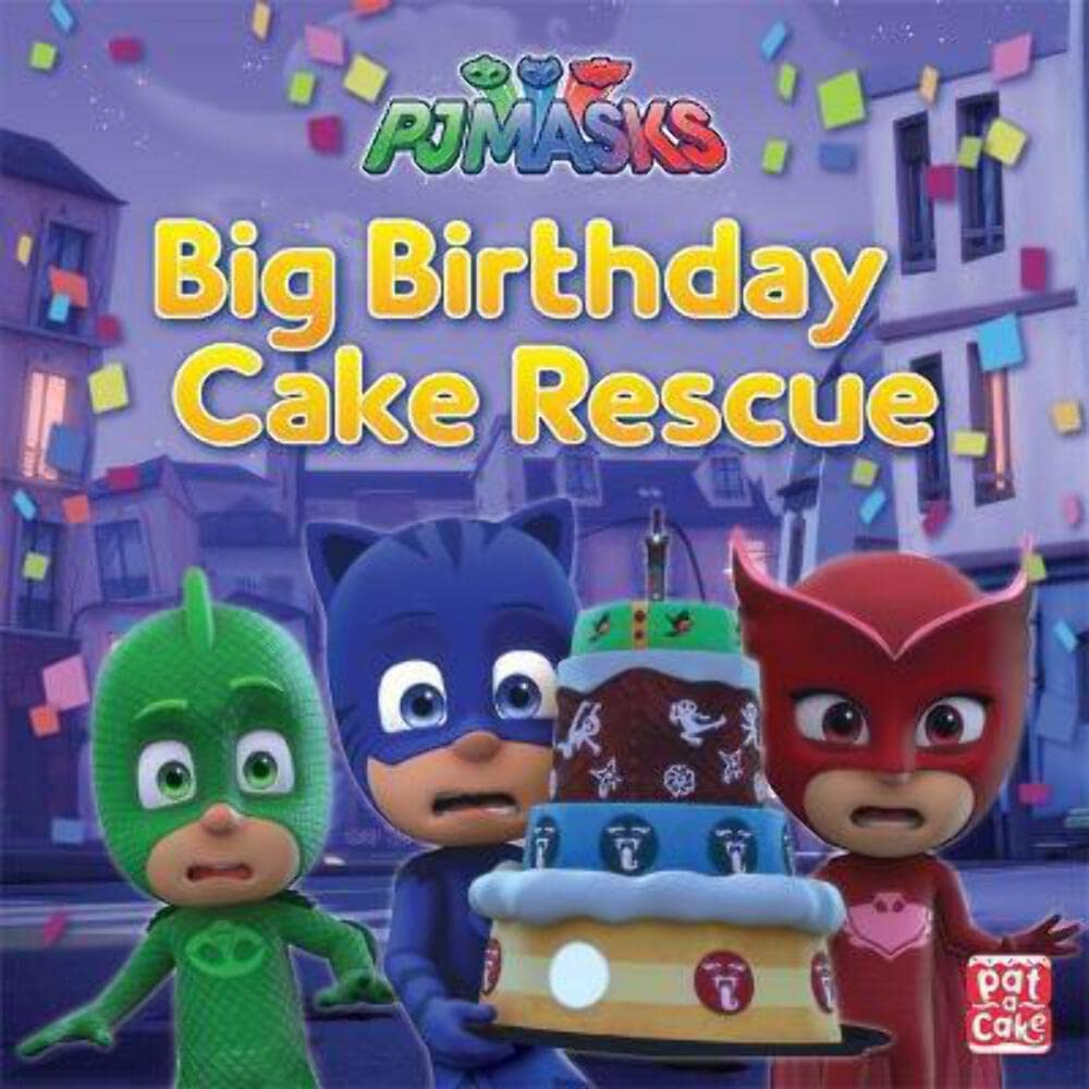 PJ Masks: Big Birthday Cake Rescue: A PJ Masks picture book Non-fiction