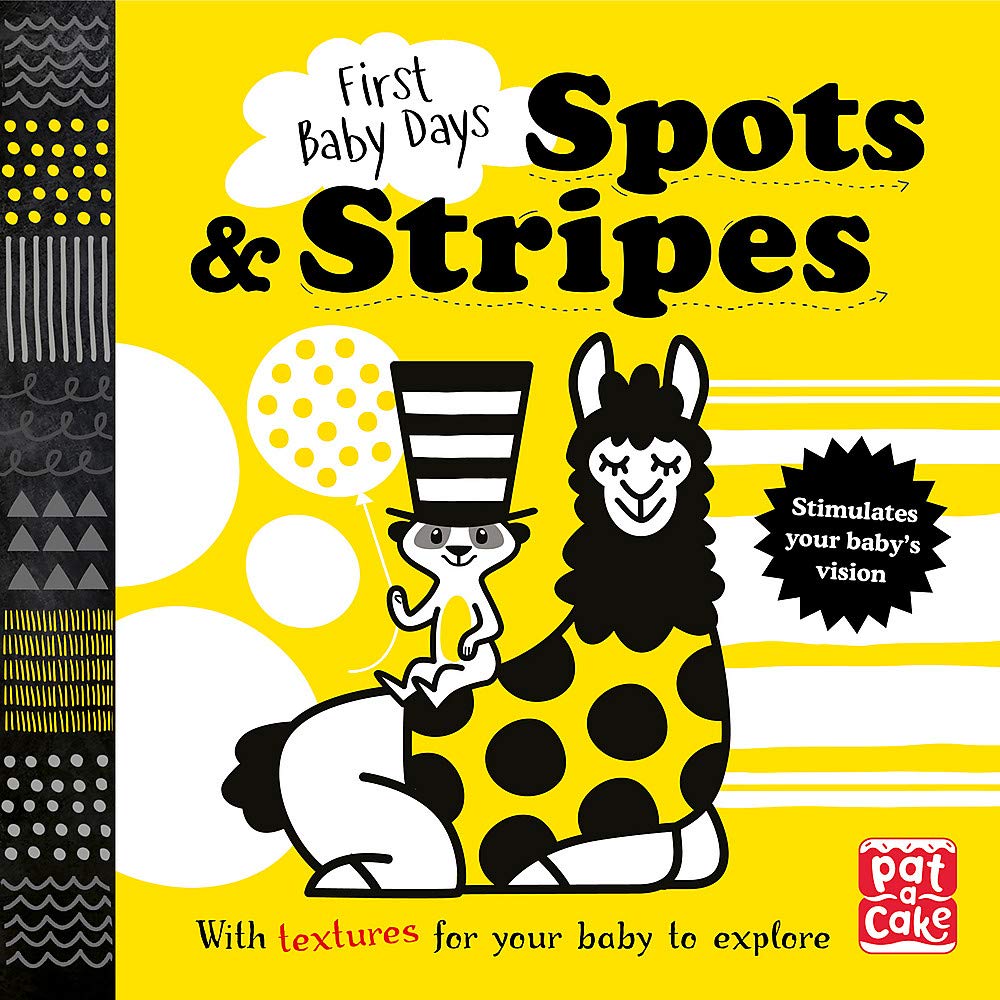 First Baby Days: Spots and Stripes: A touch-and-feel board book for your baby to explore Non-fiction