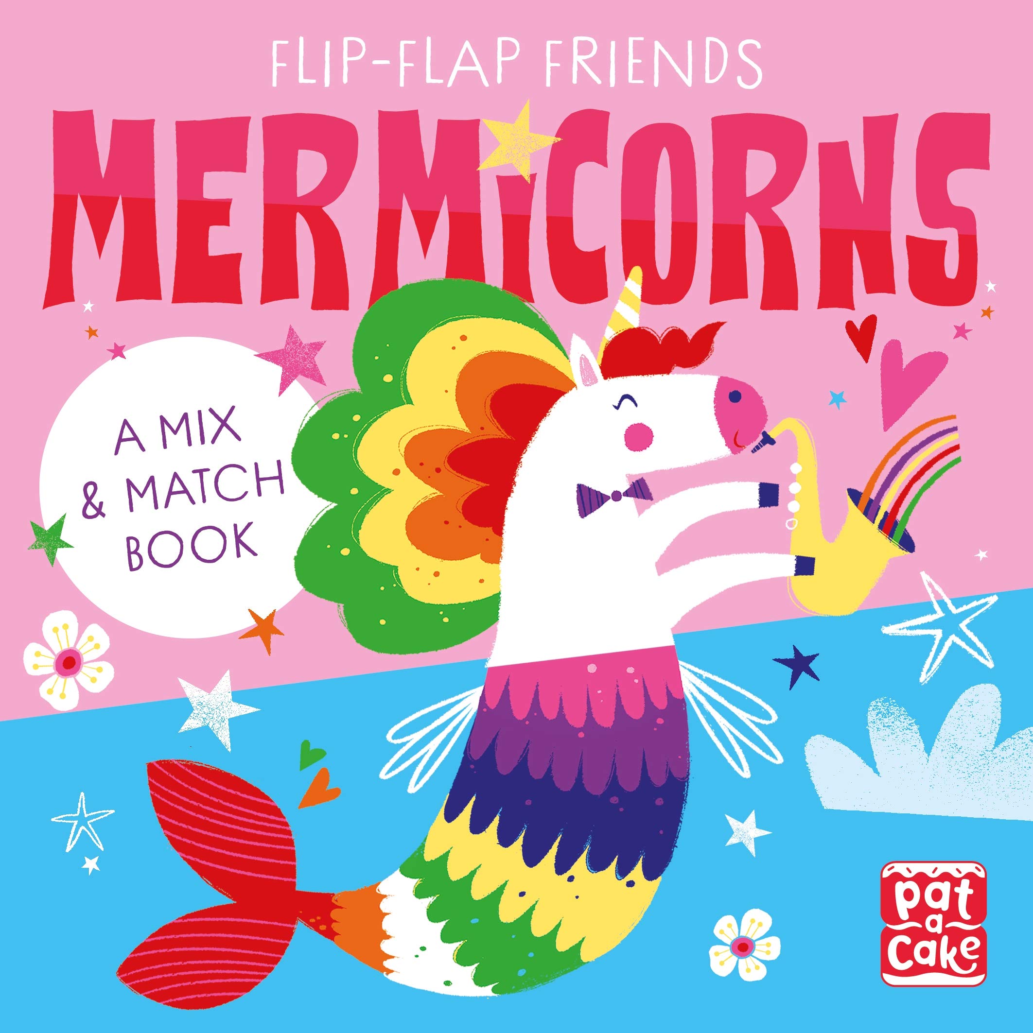 Flip-Flap Friends: Mermicorns: A Mix and Match Book Learning & Reference