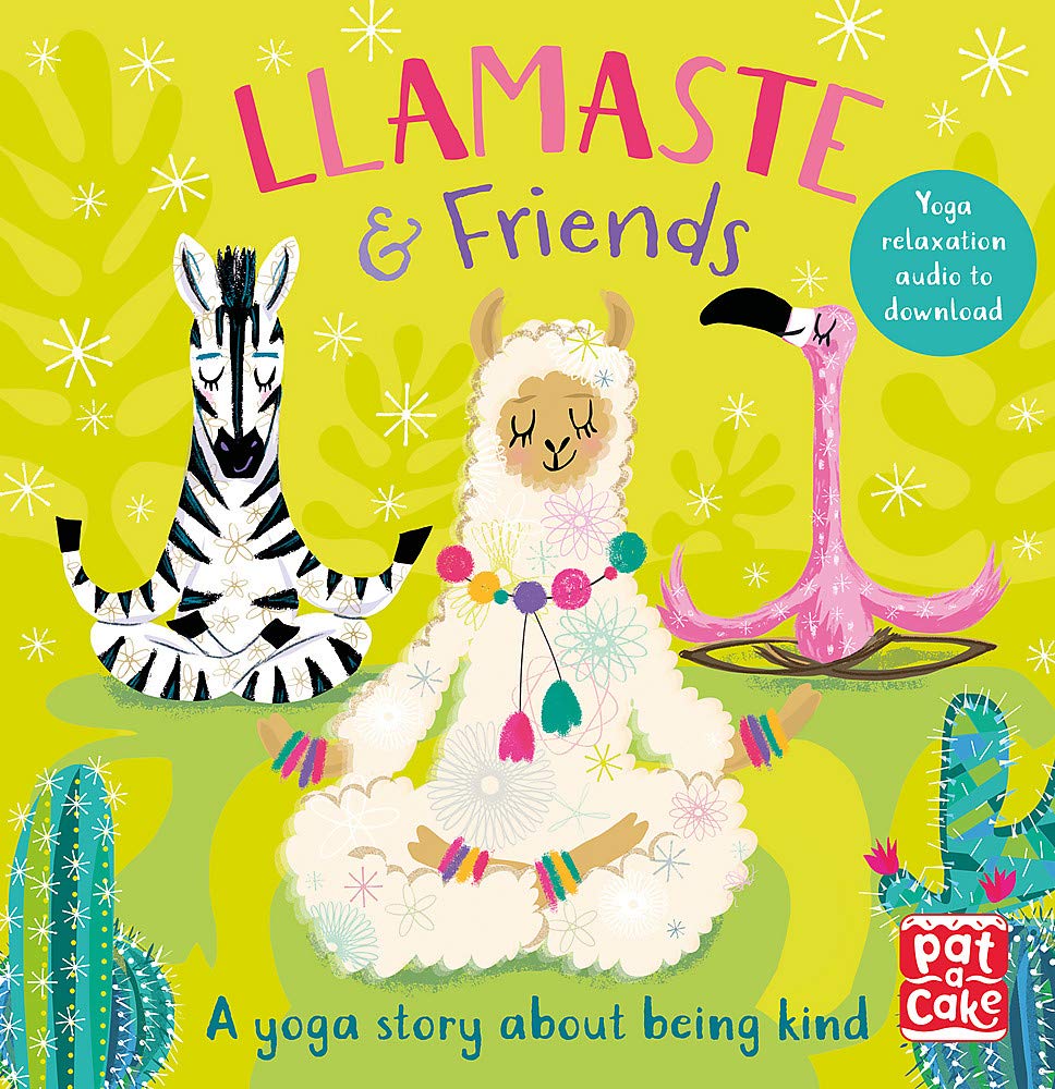 Llamaste and Friends: A Yoga Story Health, Nutrition & Fitness