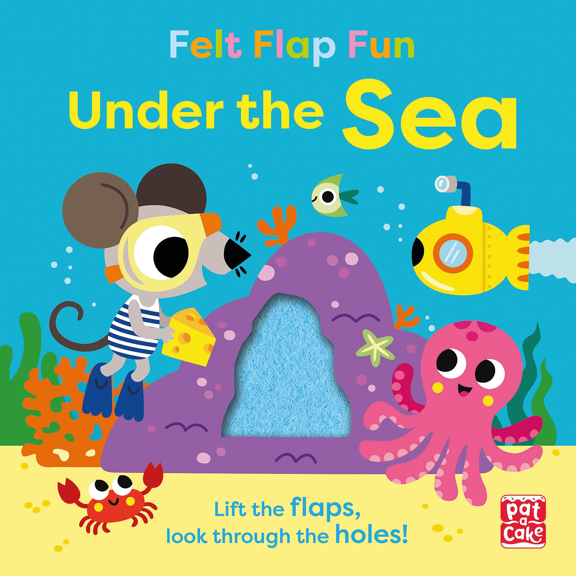 Under the Sea: Board book with felt flaps (Felt Flap Fun) Non-fiction