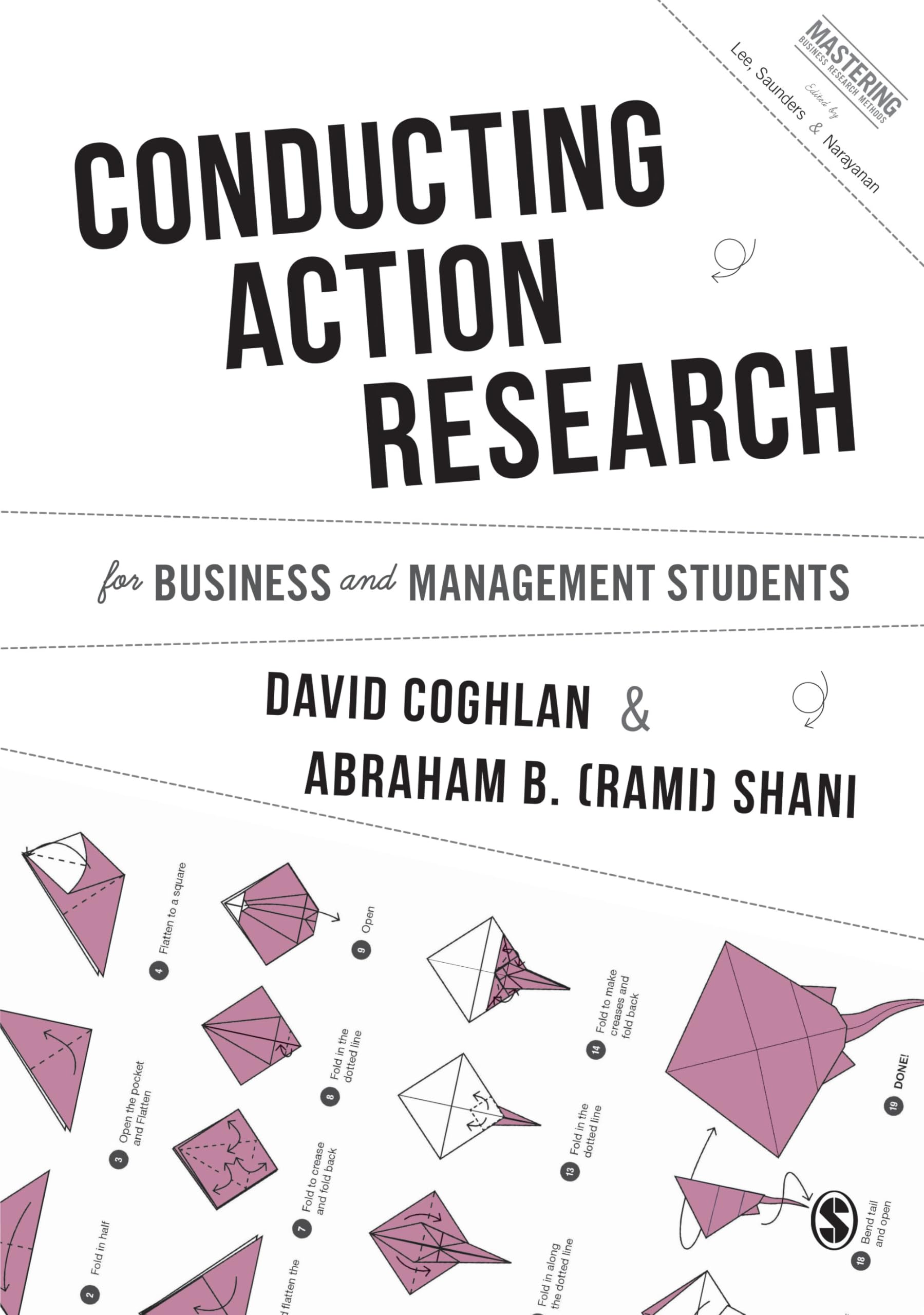 Conducting Action Research for Business and Management Students (Mastering Business Research Methods) Law