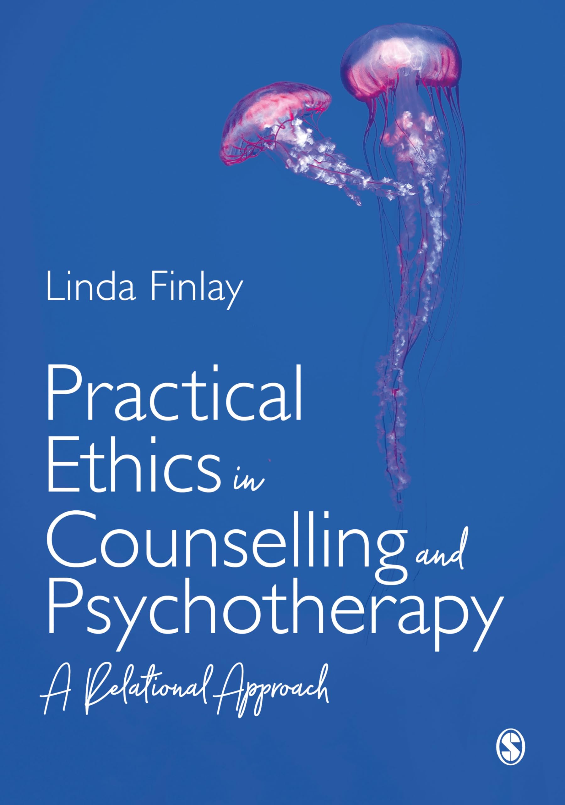Practical Ethics in Counselling and Psychotherapy: A Relational Approach Medicine