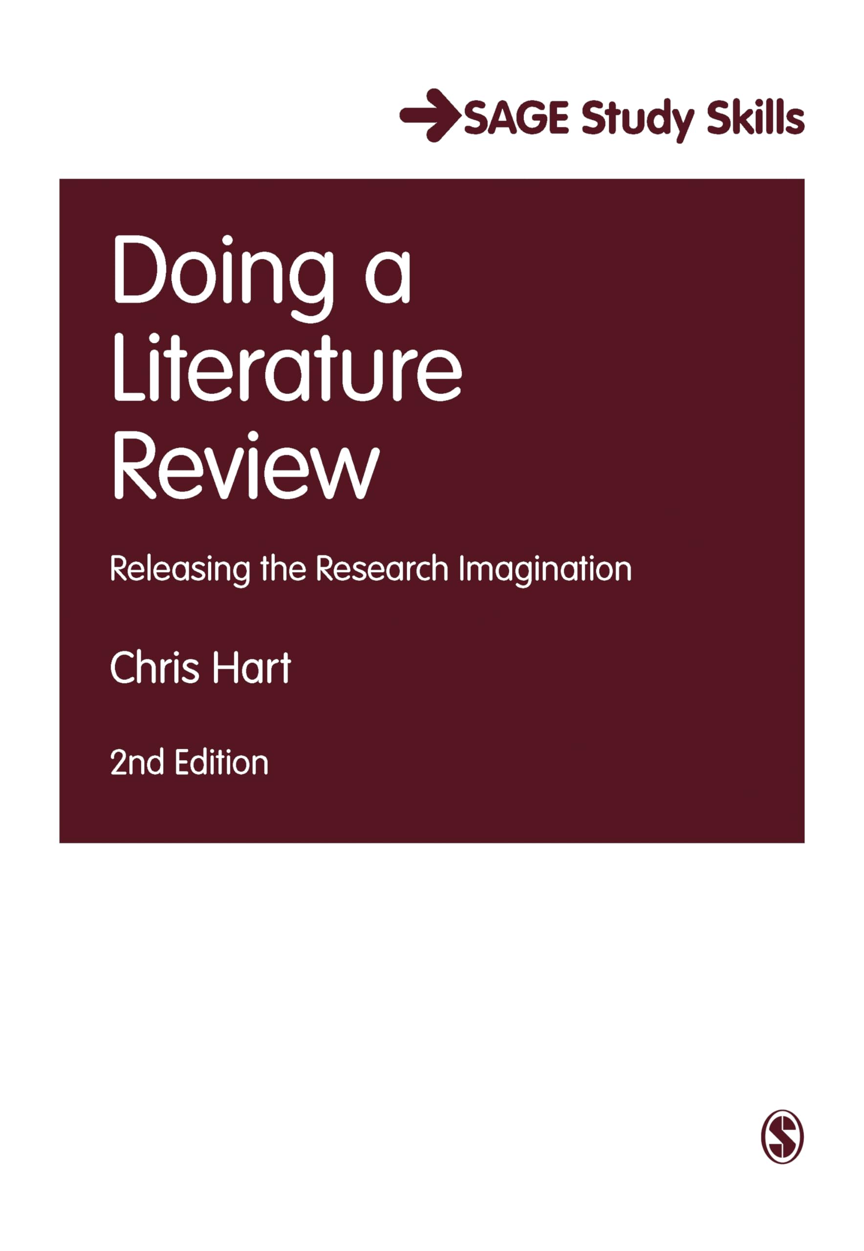 Doing a Literature Review: Releasing the Research Imagination (Sage Study Skills Series) Natural Sciences