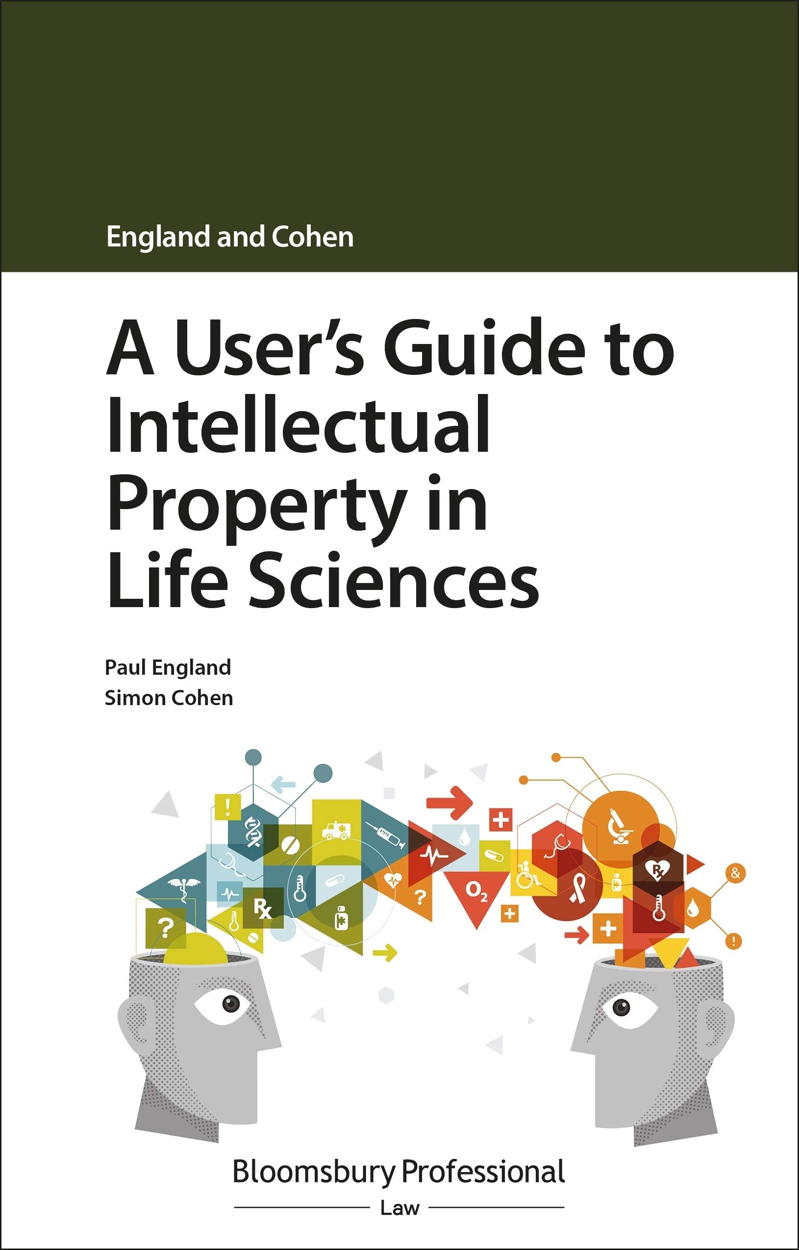A User's Guide to Intellectual Property in Life Sciences Law