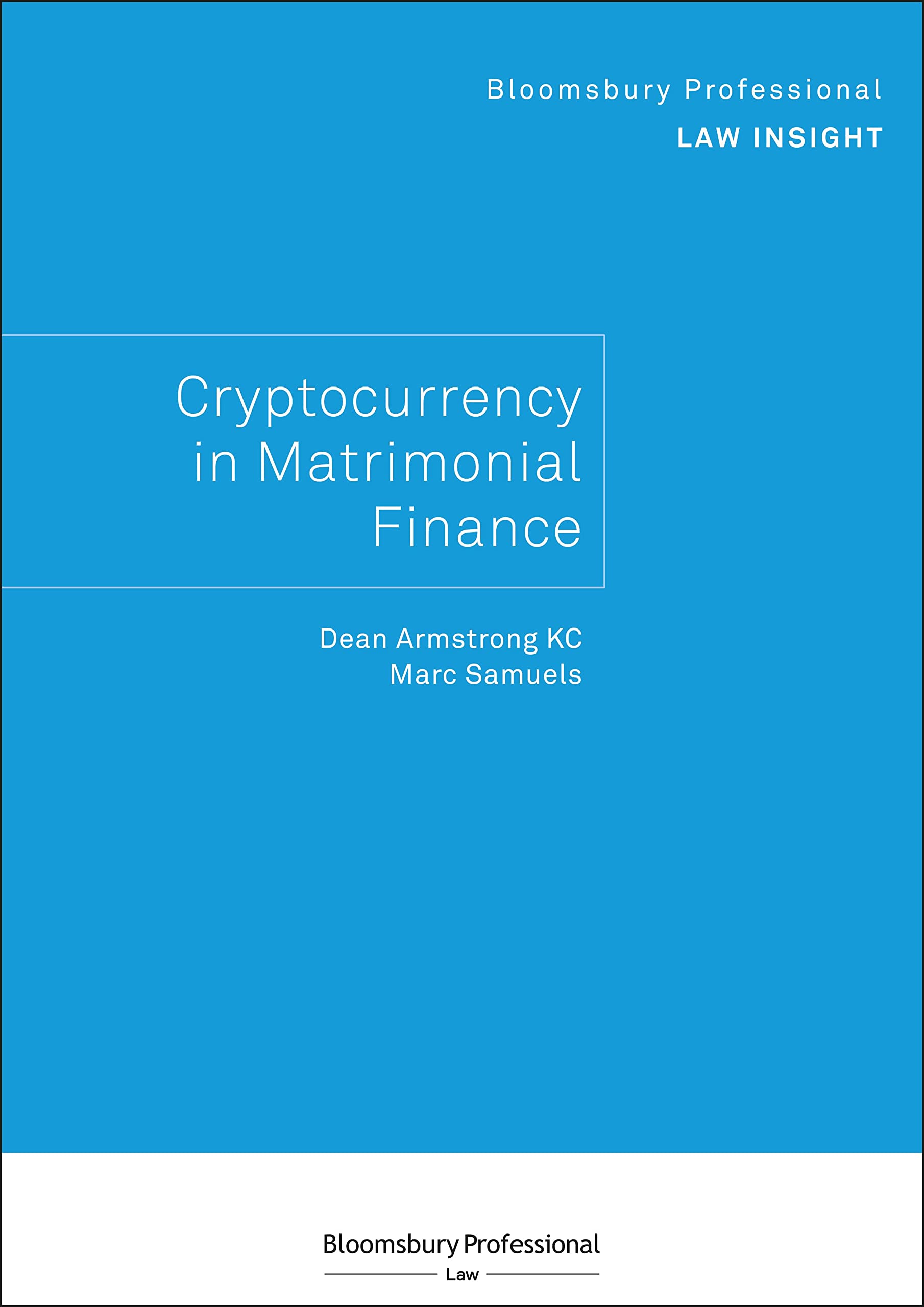 Bloomsbury Professional Law Insight - Cryptocurrency in Matrimonial Finance Law