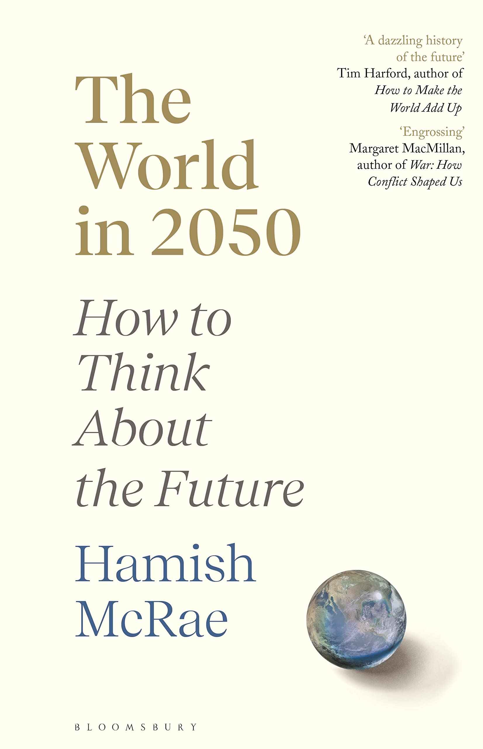 The World in 2050: How to Think About the Future Books