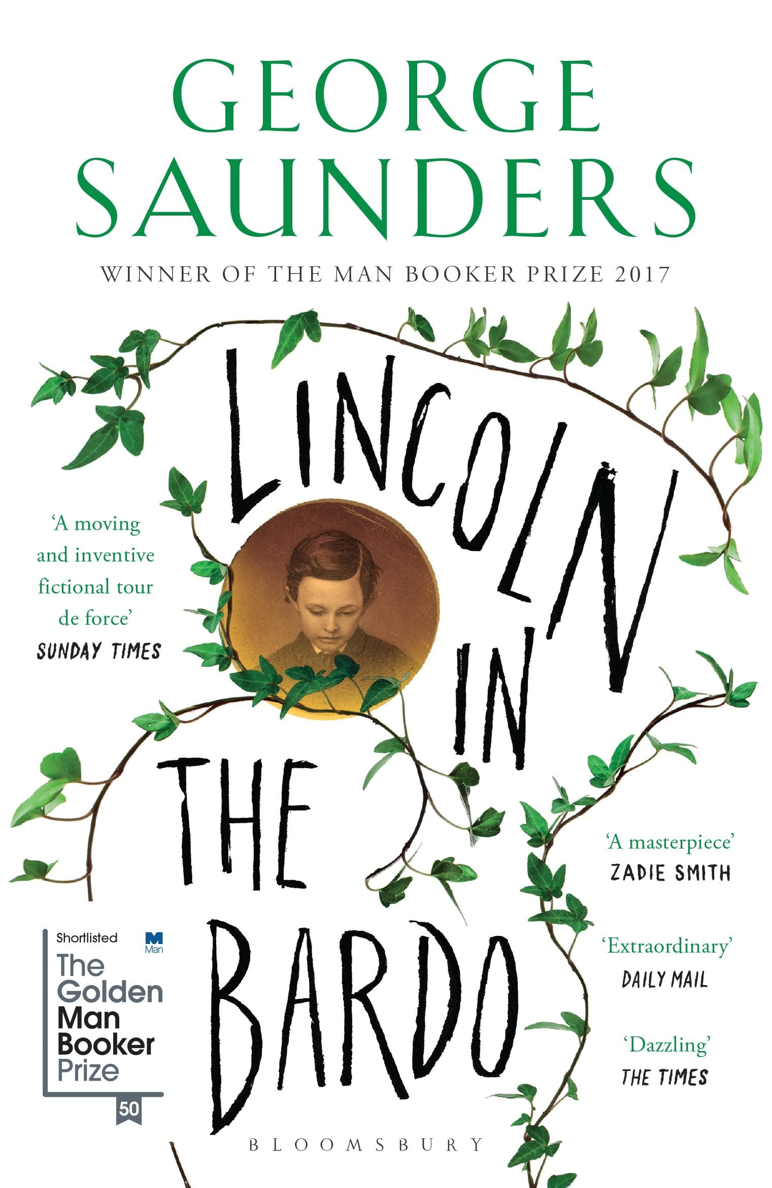 Lincoln in the Bardo: WINNER OF THE MAN BOOKER PRIZE 2017 Contemporary literature