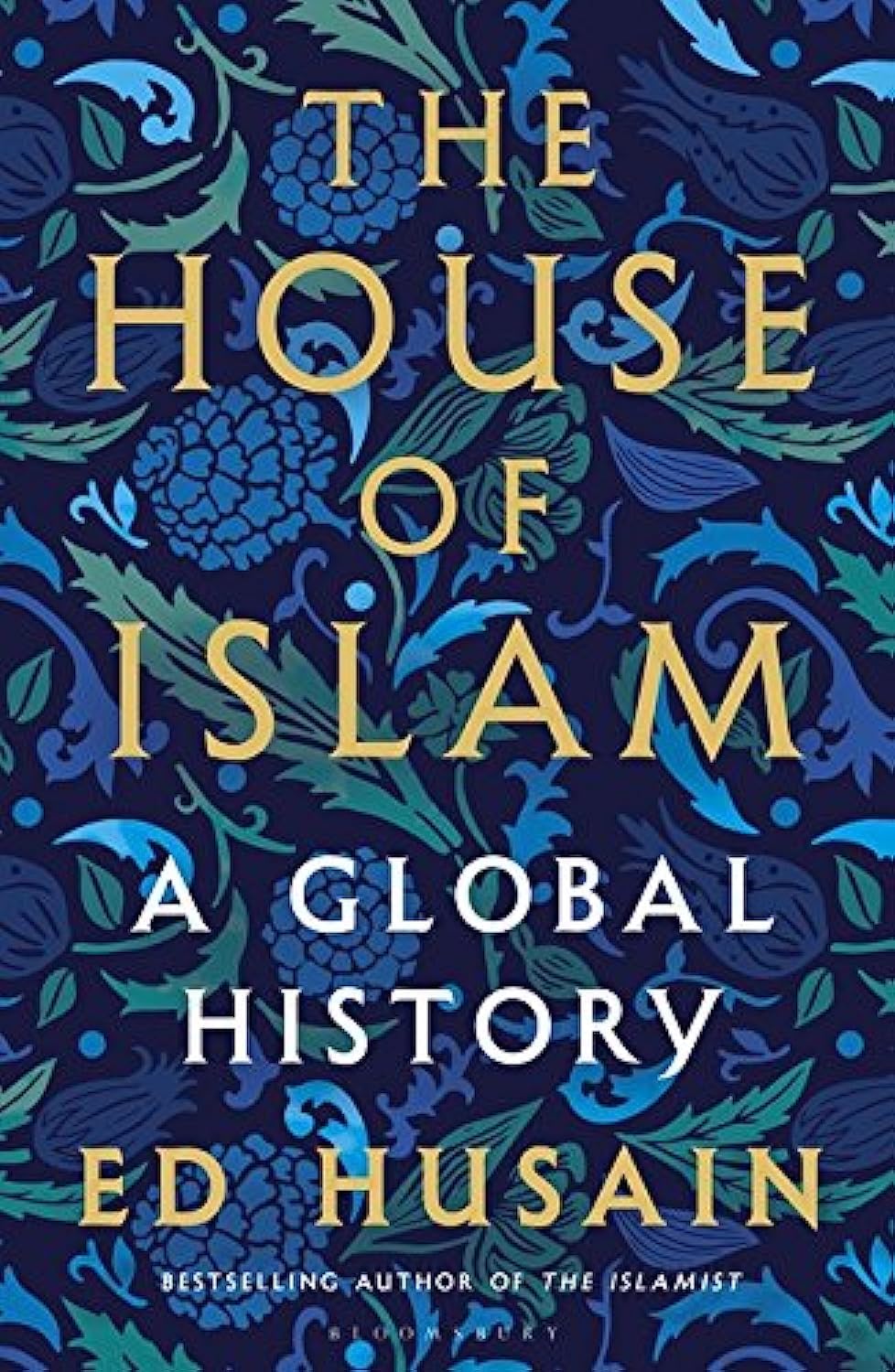 The House of Islam: A Global History book