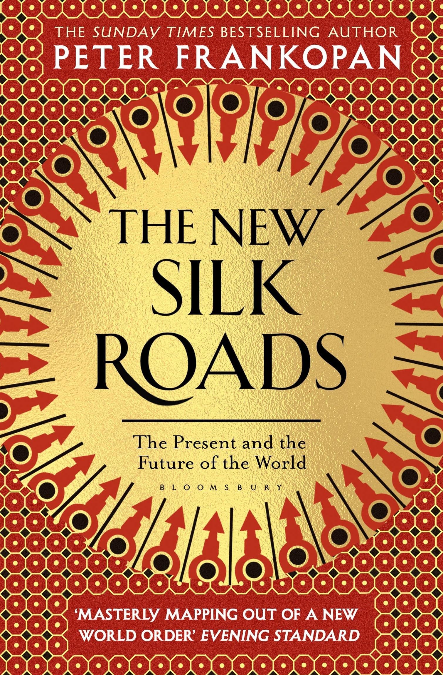 The New Silk Roads: The Present and Future of the World Books