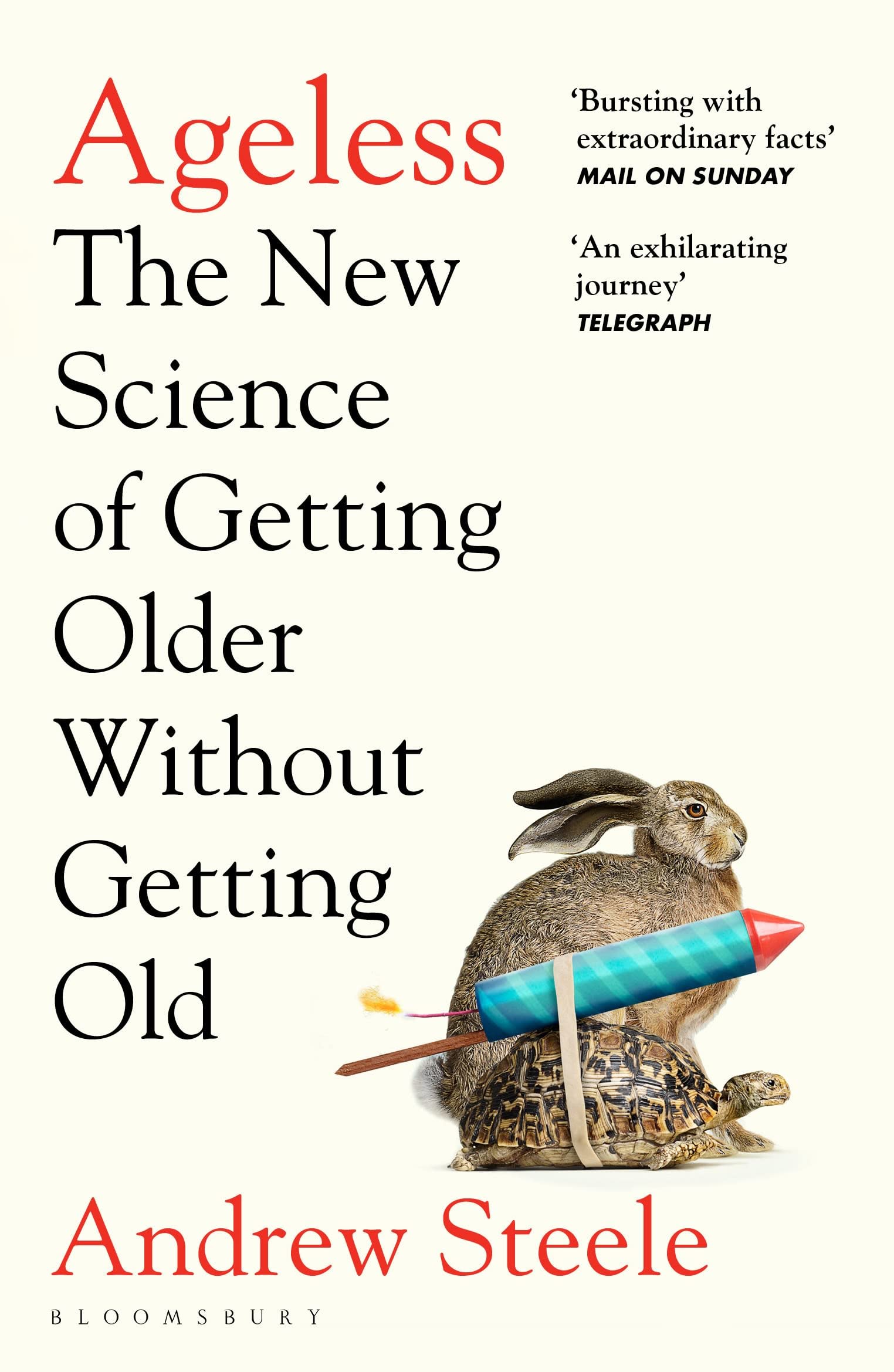 Ageless: The New Science of Getting Older Without Getting Old Medicine