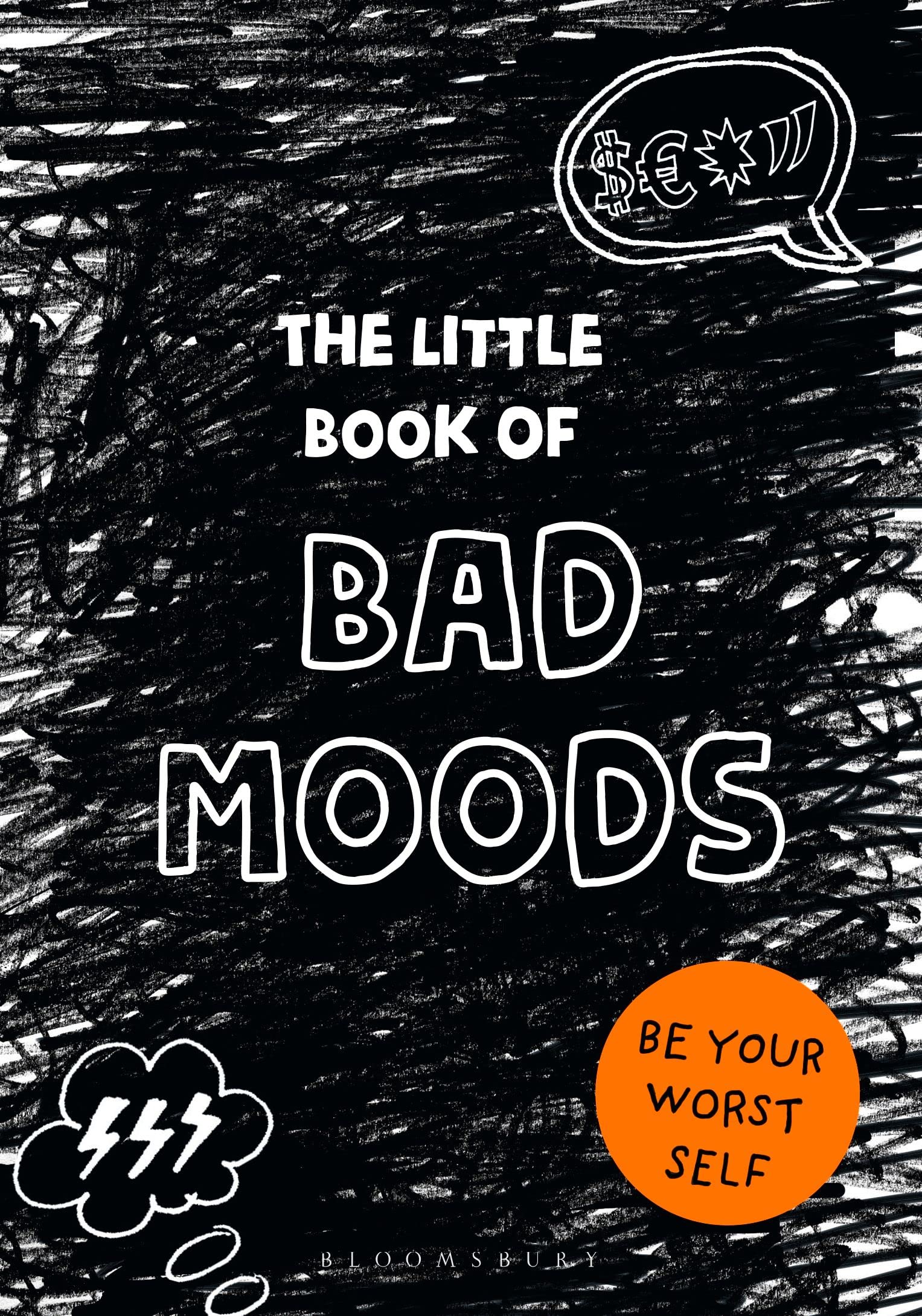 The Little Book of BAD MOODS: (A cathartic activity book) Humour & Satire