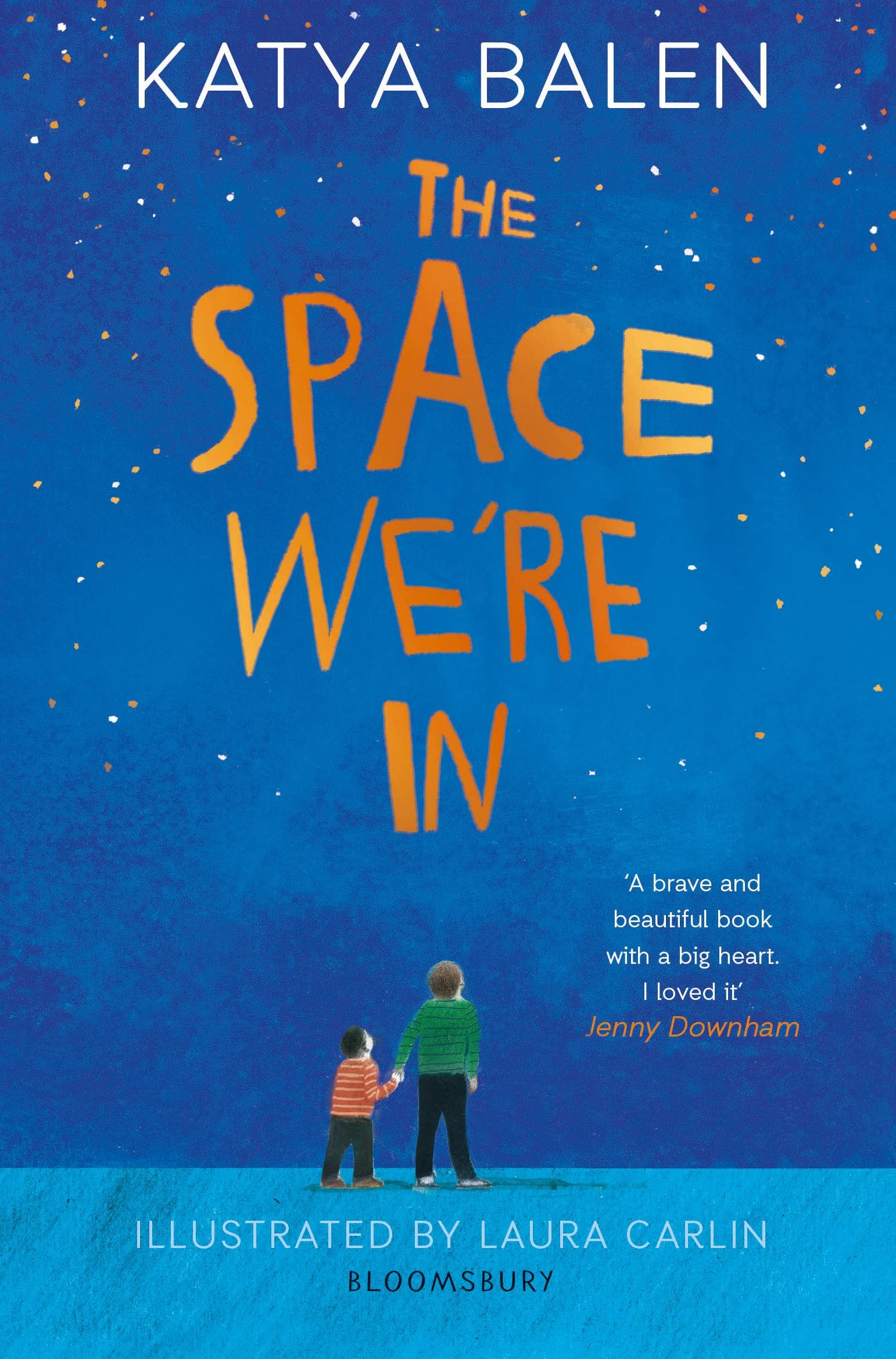 The Space We're In : from the winner of the Yoto Carnegie Medal 2022 Non-fiction