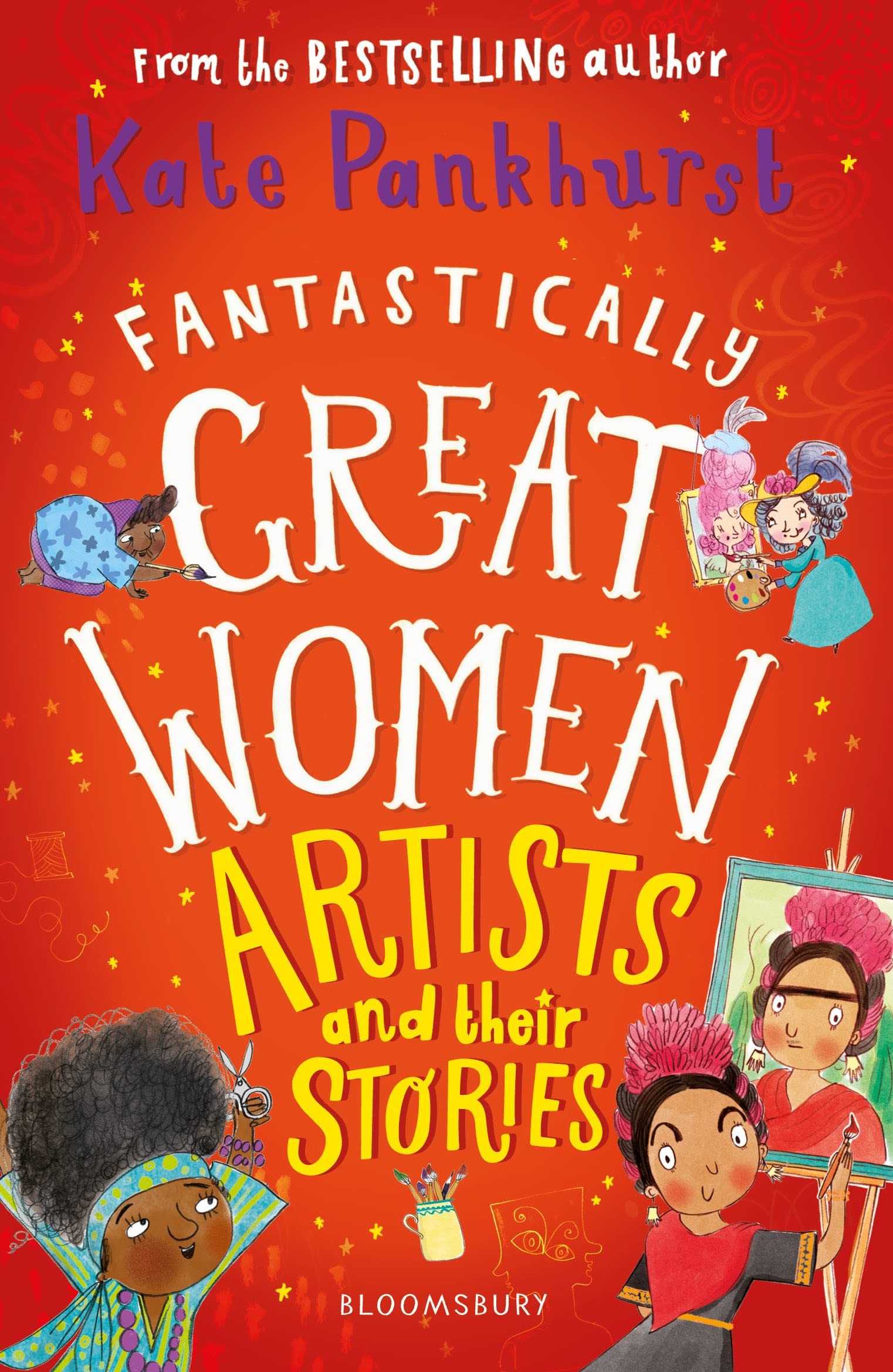 Fantastically Great Women Artists and Their Stories book