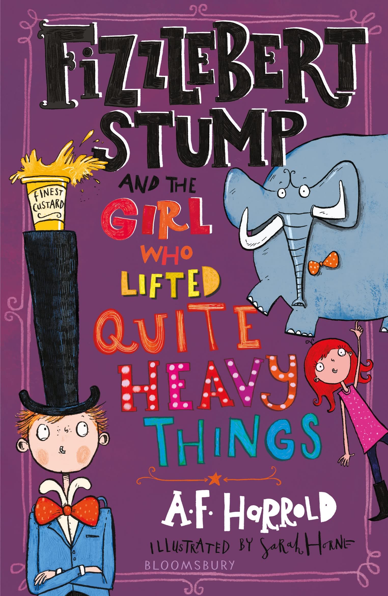 Fizzlebert Stump and the Girl Who Lifted Quite Heavy Things Non-fiction