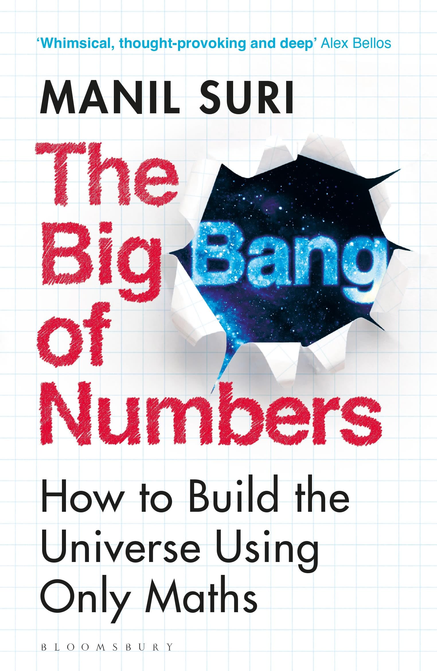 The Big Bang of Numbers: How to Build the Universe Using Only Maths book