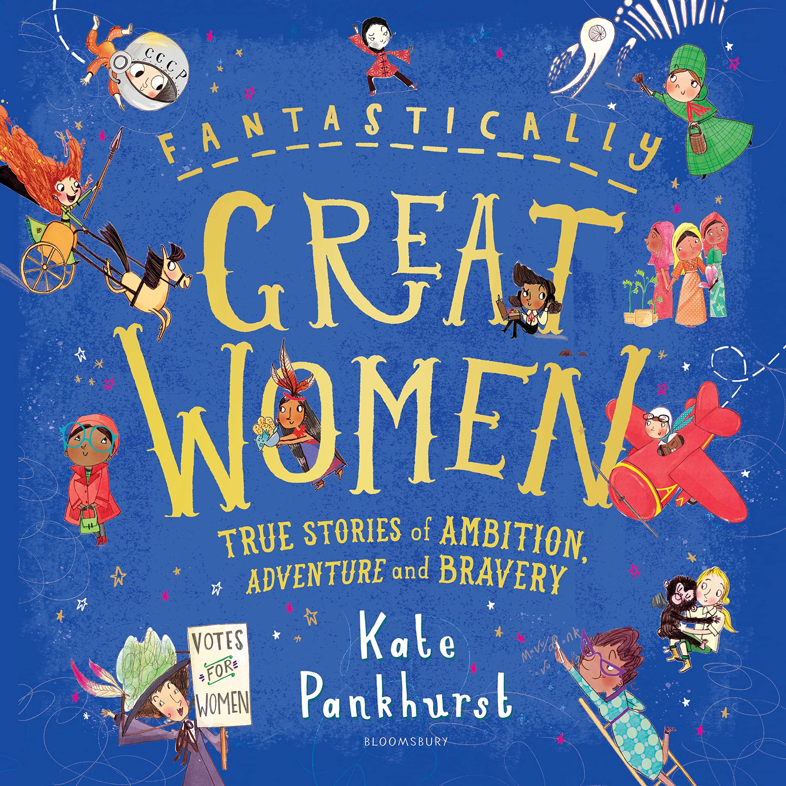 Fantastically Great Women: The Bumper 4-in-1 Collection of Over 50 True Stories of Ambition, Adventure and Bravery Inspiring women Books