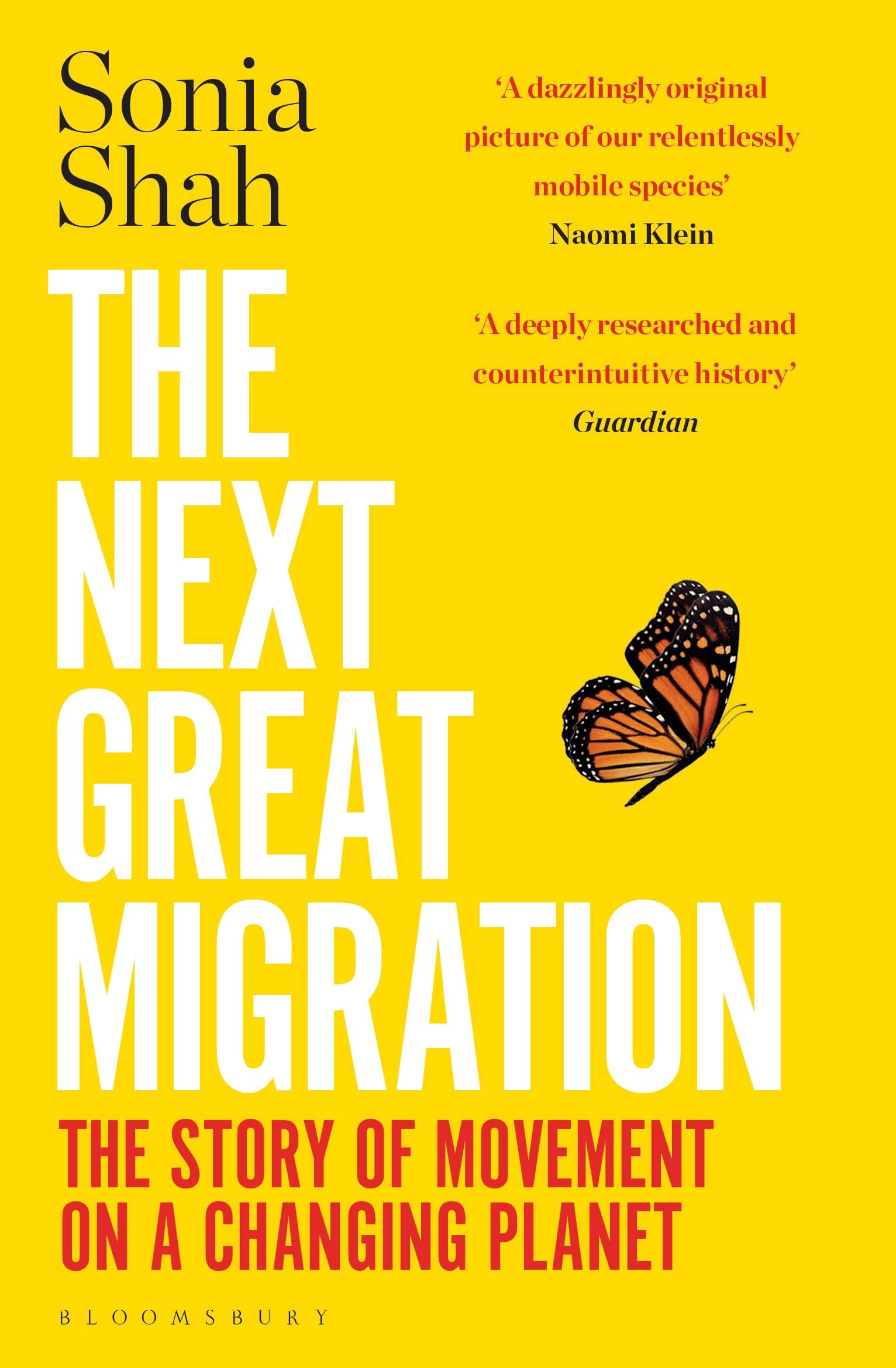 The Next Great Migration: The Story of Movement on a Changing Planet Books