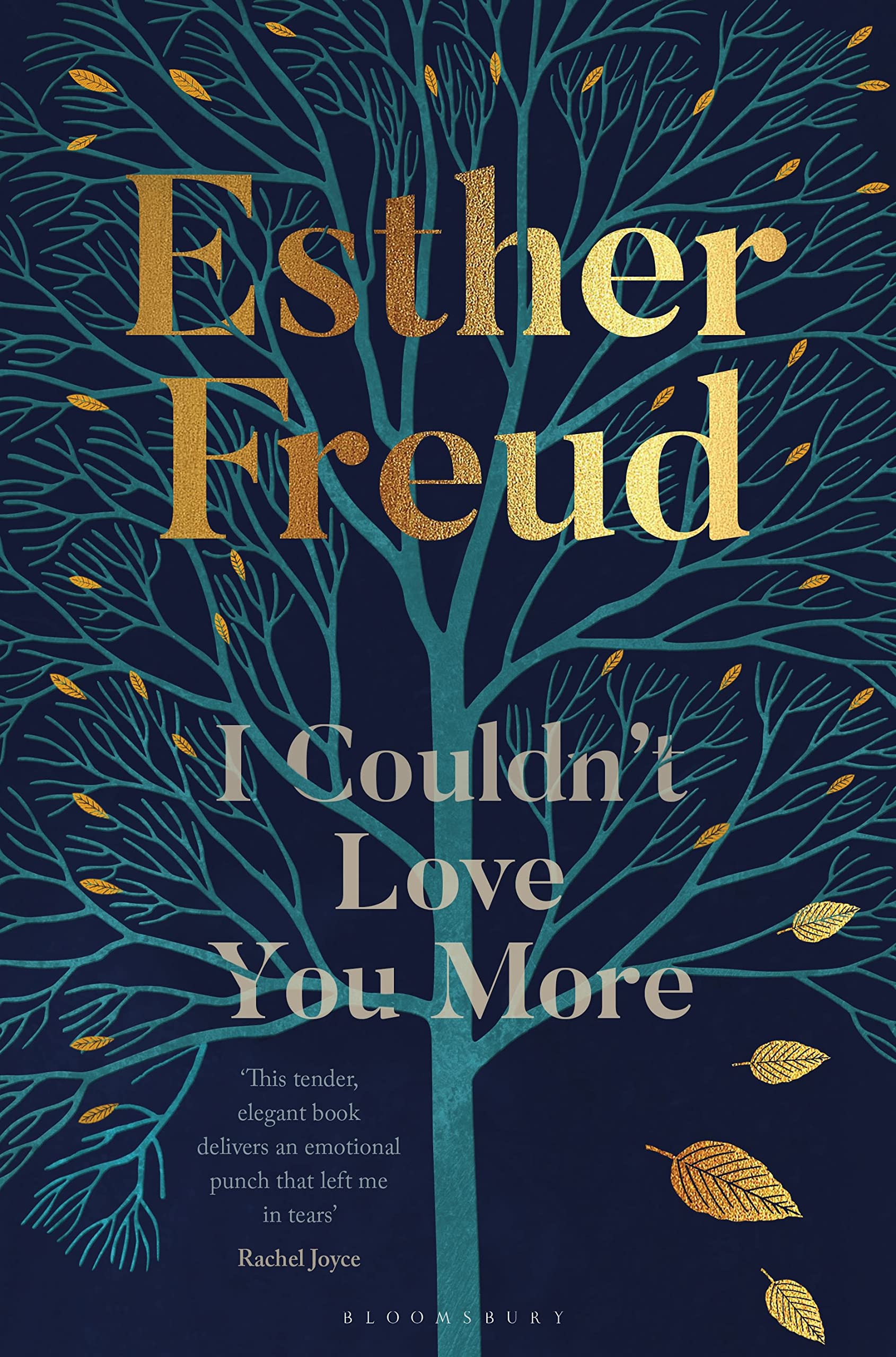 I Couldn't Love You More: Esther Freud Contemporary literature