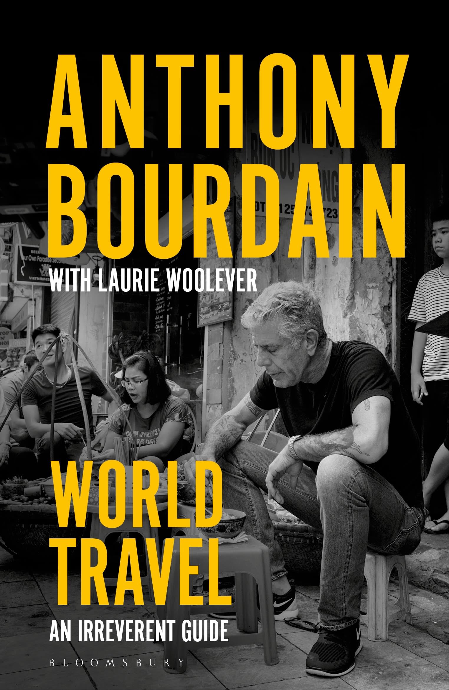 World Travel: An Irreverent Guide Books